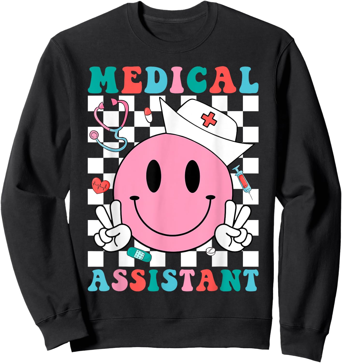 Funny Medical Assistant MA CMA Nursing Doctor Assistant Sweatshirt - Sweatshirt | Black