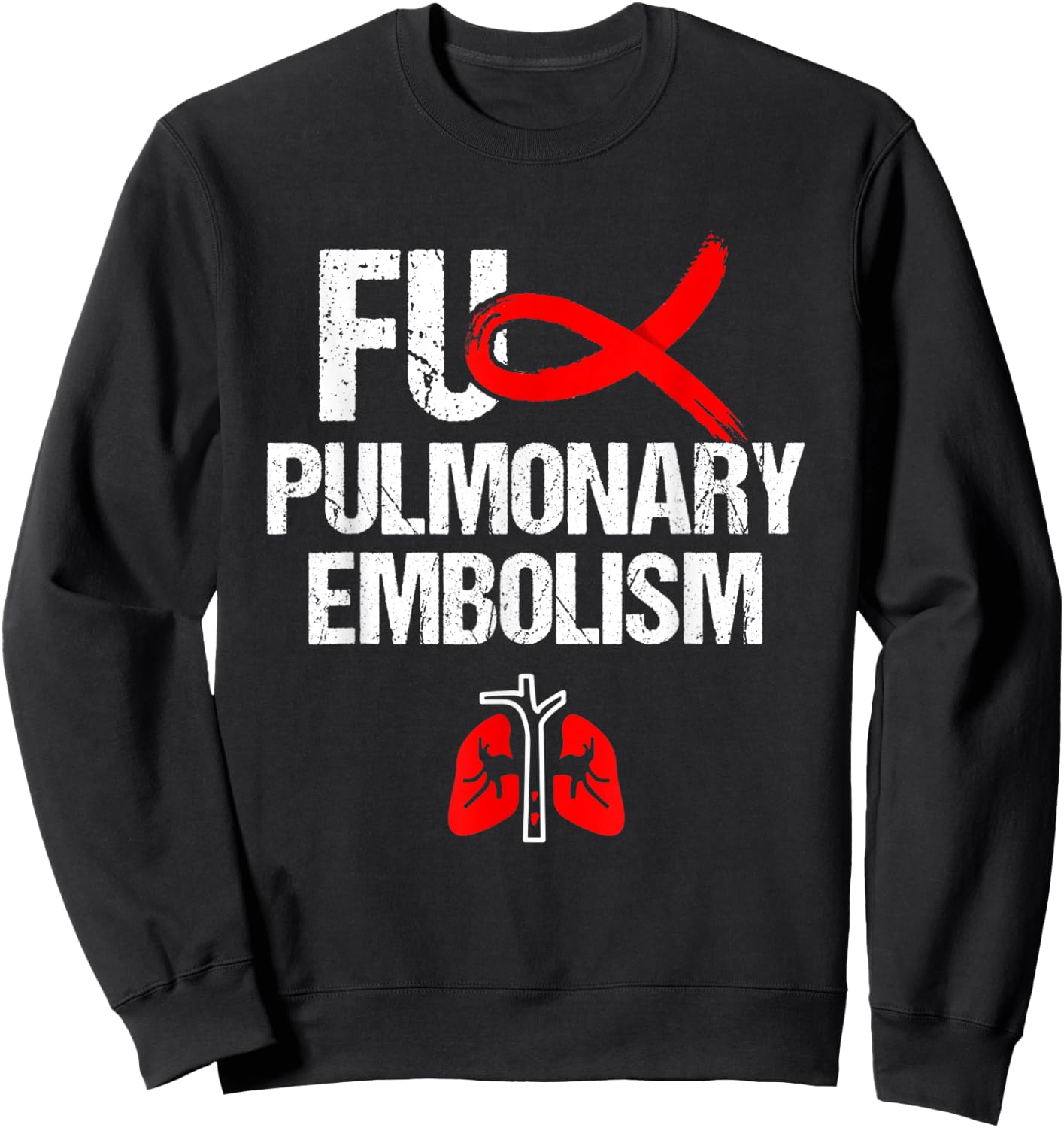 Pulmonary Embolism Awareness Warrior PE Supporter Sweatshirt - Sweatshirt | Black