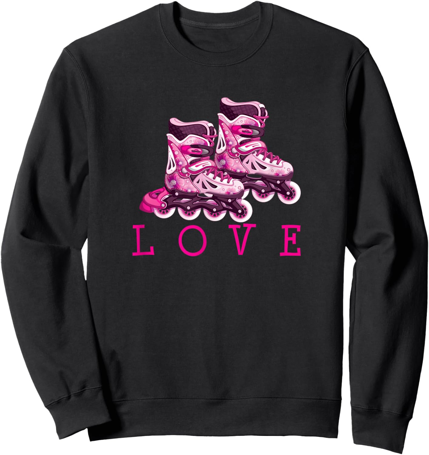 Love Skating Rollerblade Girl Gift Women Cute Fun Sweatshirt - Sweatshirt | Black