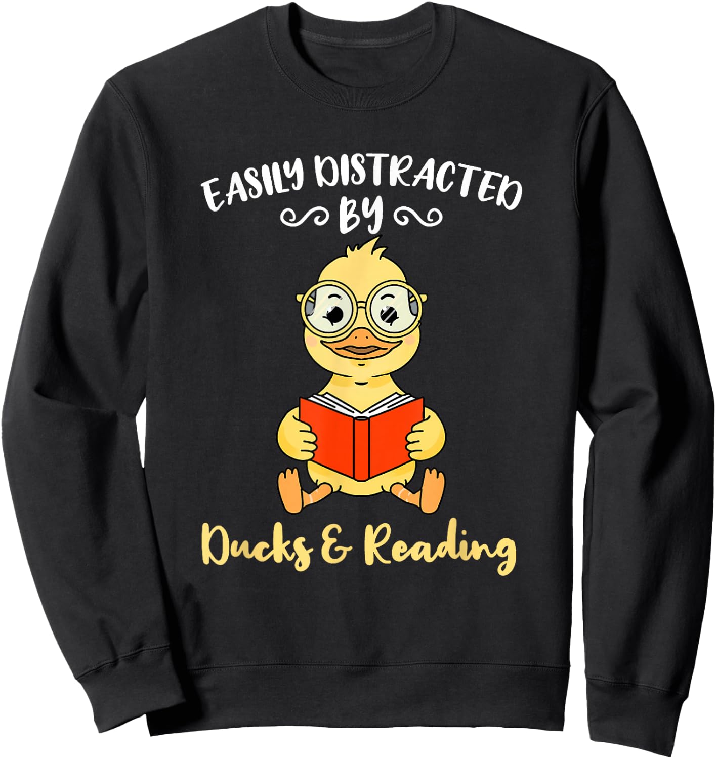 Easily Distracted By Ducks And Reading Librarian Sweatshirt - Sweatshirt | Black