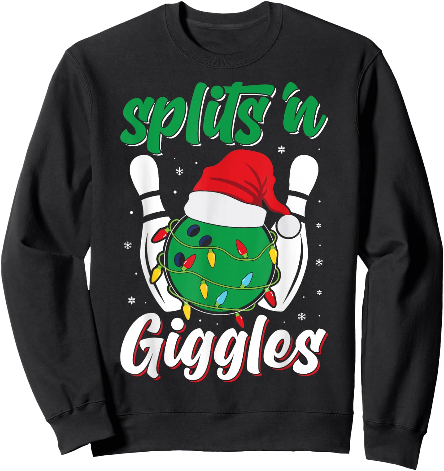 Funny Splits 'n Giggles Bowling Player Christmas Bowler Sweatshirt - Sweatshirt | Black