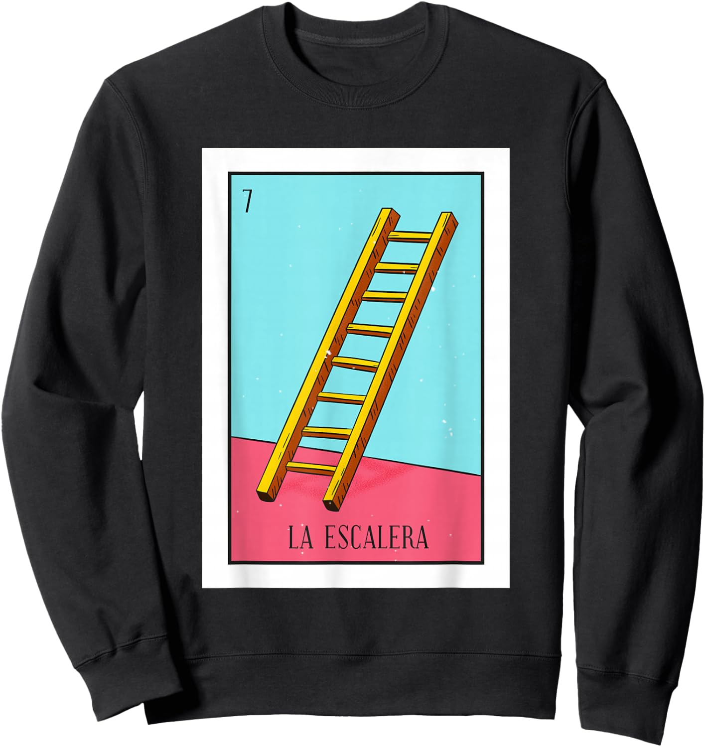 La Escalera Lottery Gift The Ladder Card Mexican Lottery Sweatshirt - Sweatshirt | Black