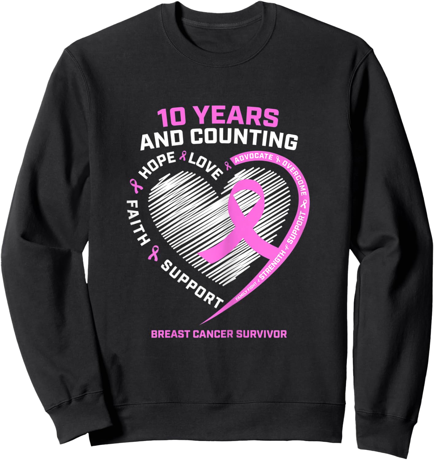 10 Year Breast Cancer Survivor Gifts Warrior Fight Awareness Sweatshirt - Sweatshirt | Black