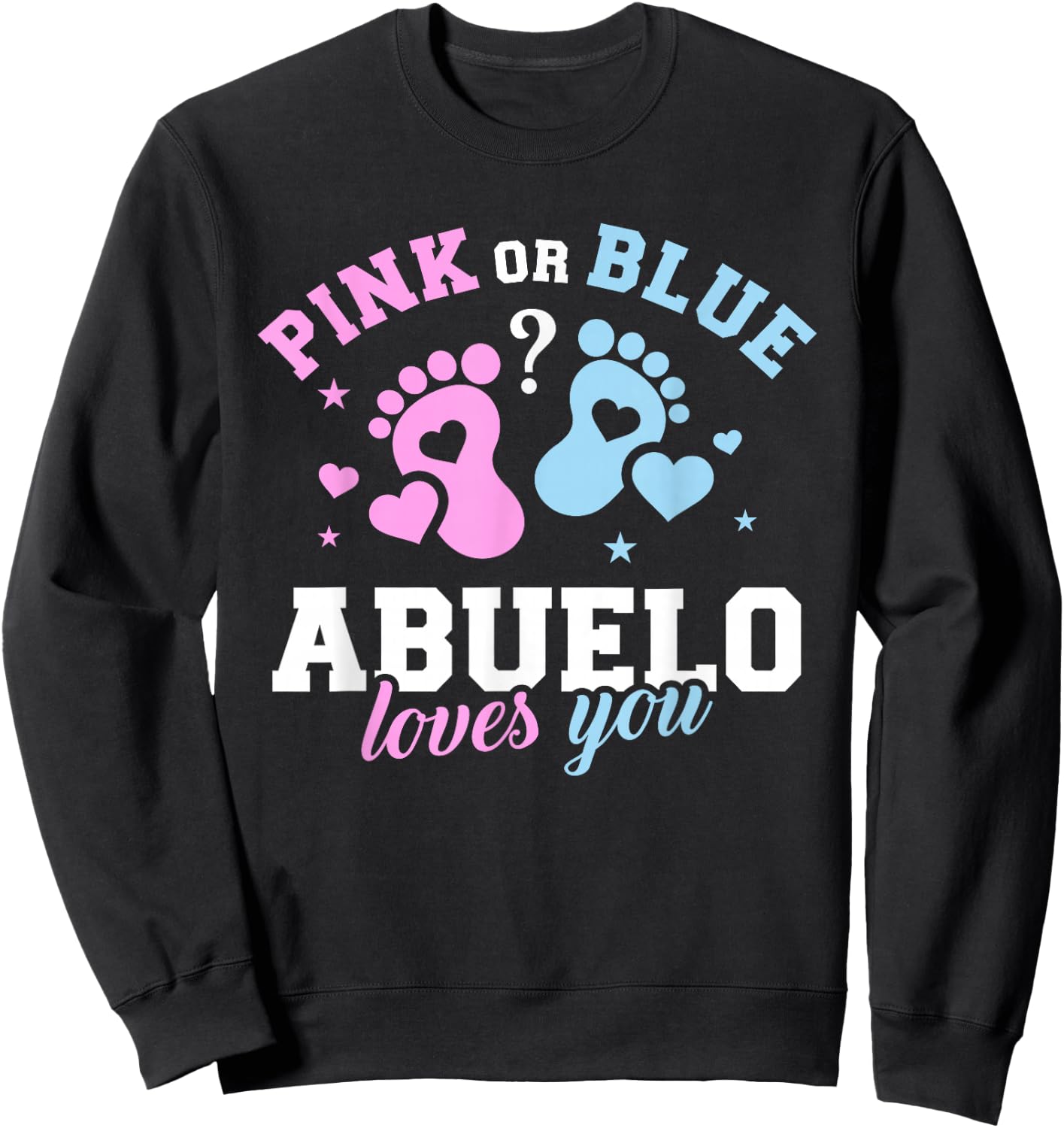 Gender Reveal Abuelo Grandpa Sweatshirt - Sweatshirt | Black
