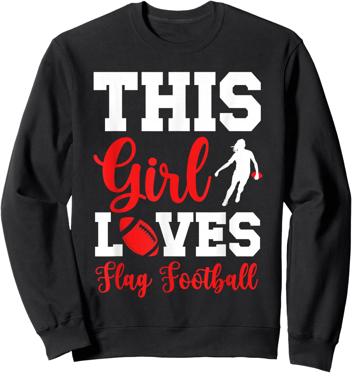 This Girl Loves Flag Football Girl Flag Football Player Sweatshirt - Sweatshirt | Black
