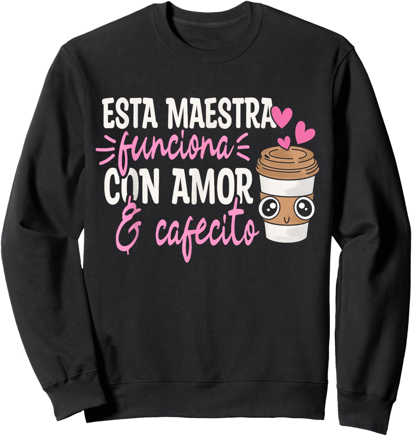 Espanol Bilingual Teacher Maestra Spanish Teacher Coffee Sweatshirt - Sweatshirt | Black