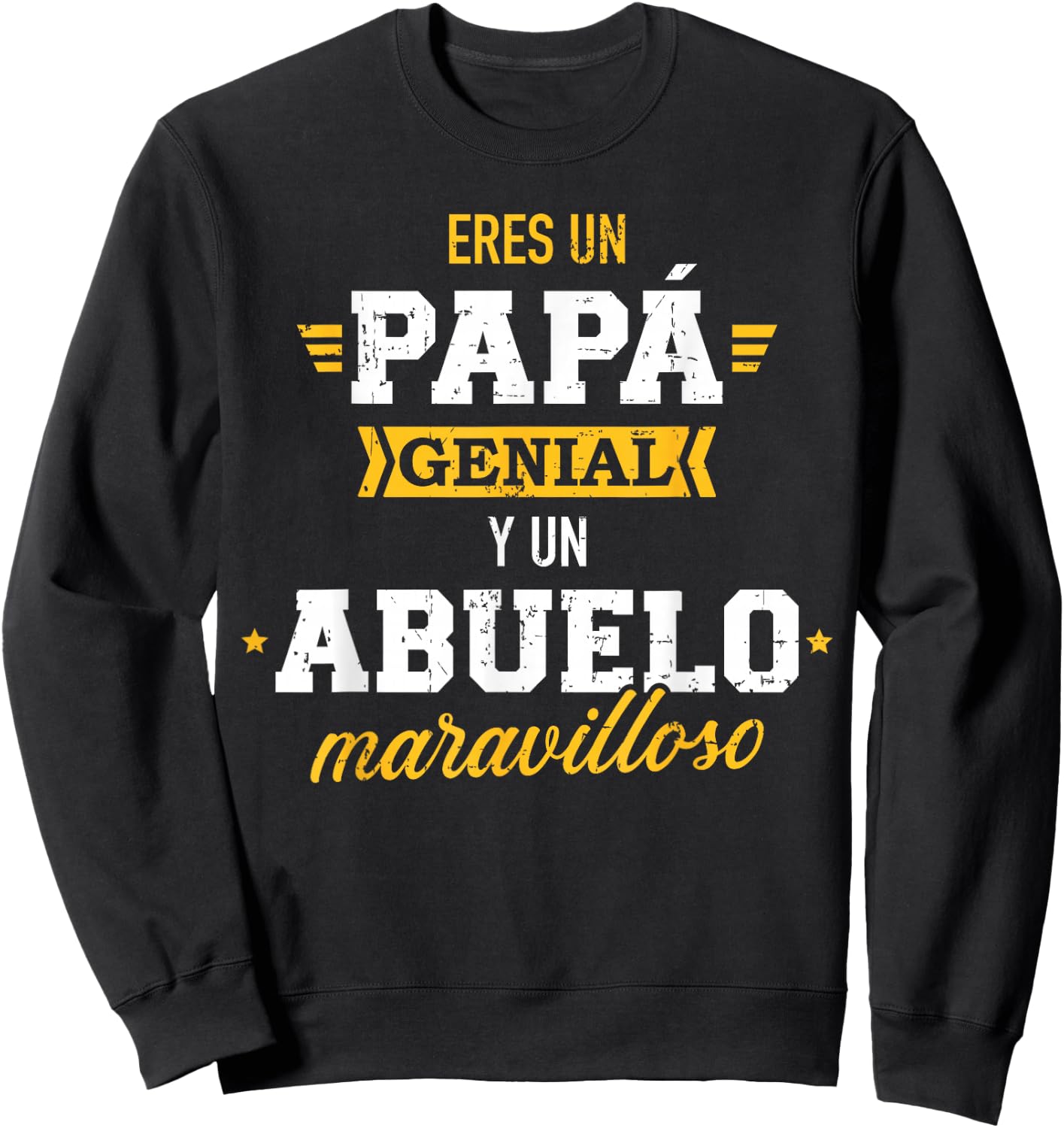 Eres un papá genial y un abuelo maravilloso Sweatshirt - Sweatshirt | Black