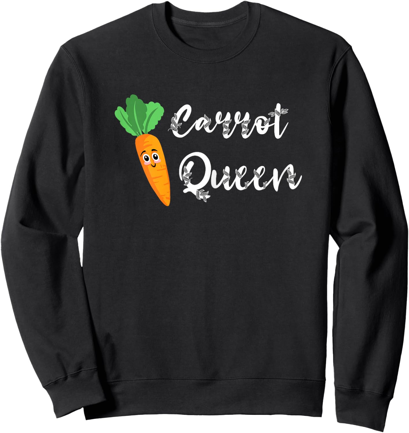 Carrot Queen Health Vegan Vegetable Herbivore Gardening Sweatshirt - Sweatshirt | Black