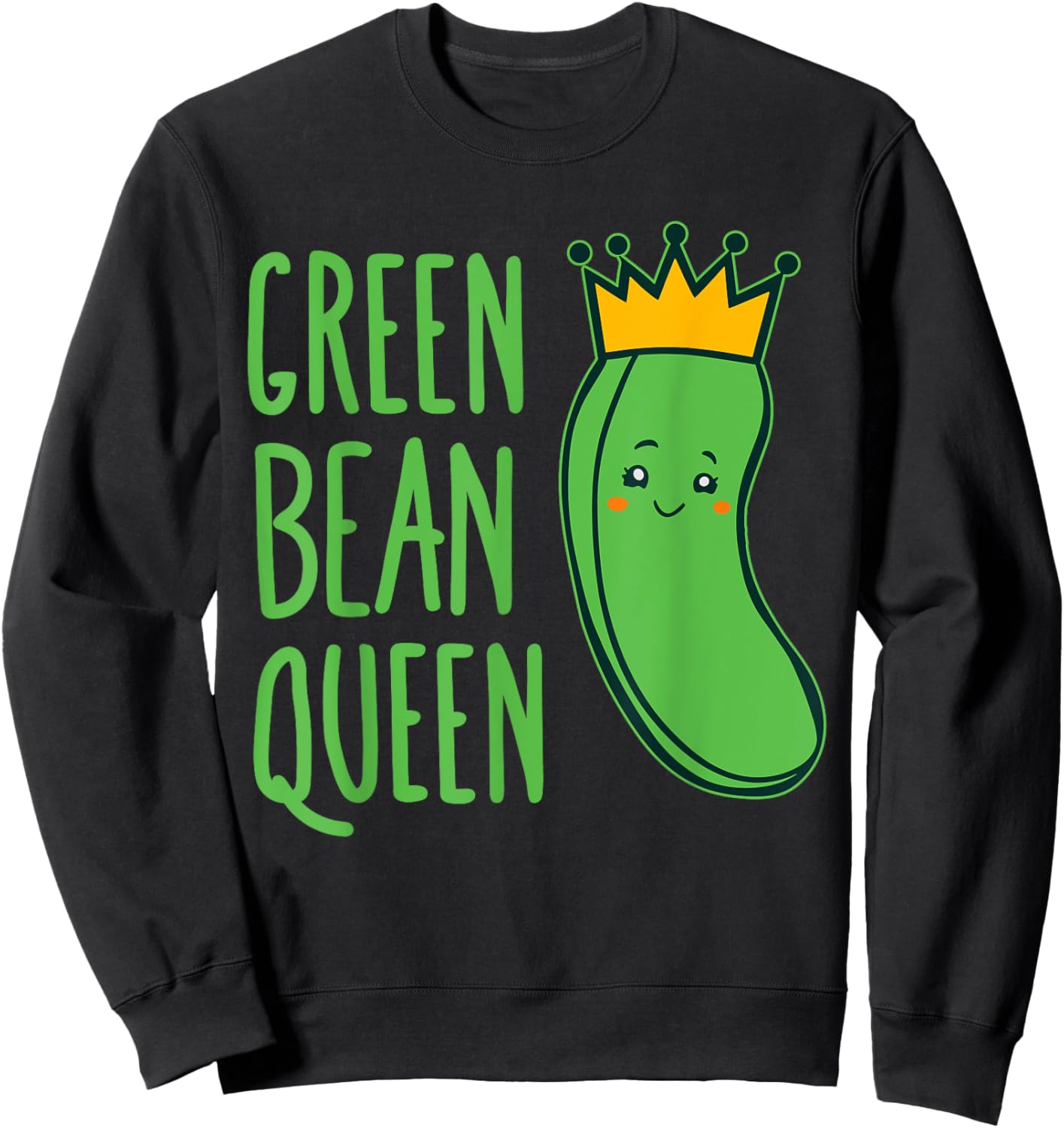 Green Bean Queen - Veggie Royalty costume for Vegans Sweatshirt - Sweatshirt | Black