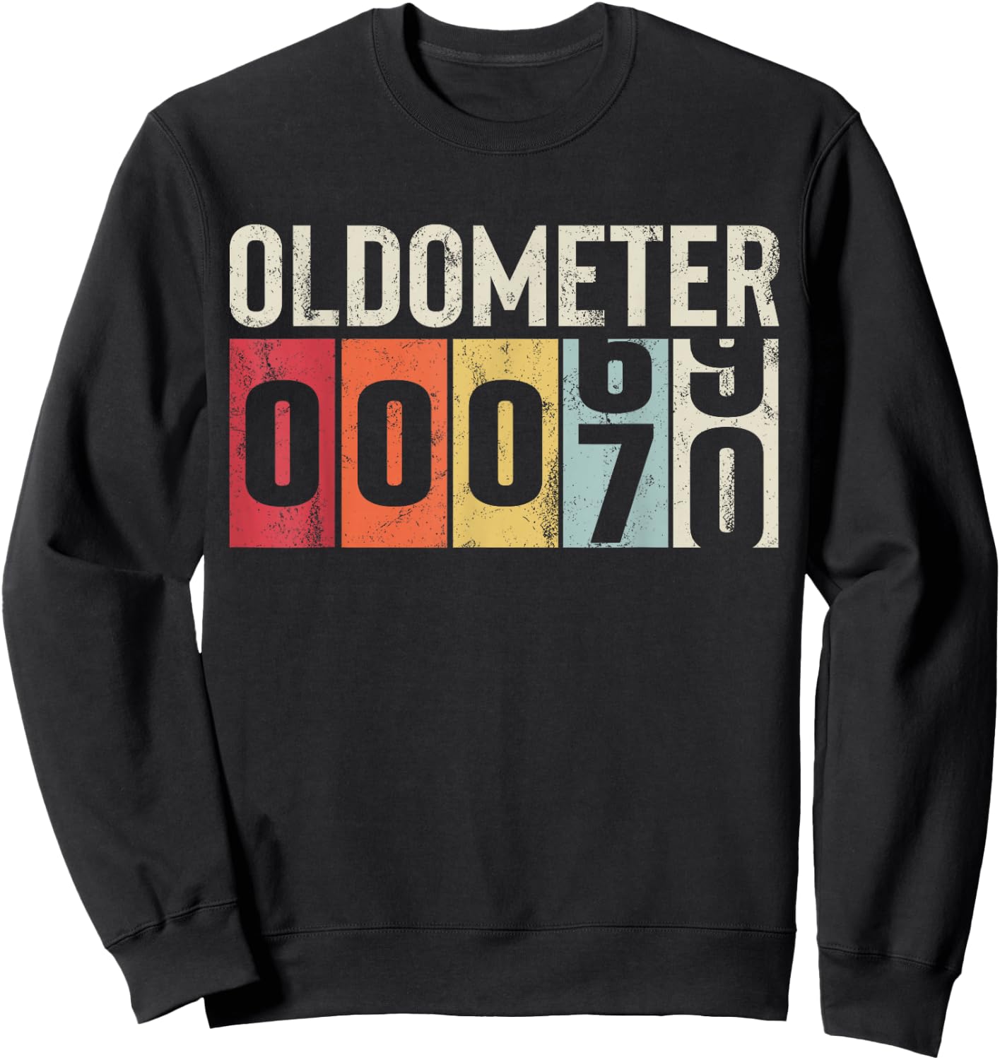 Funny 70 Years Old Oldometer Vintage 70th Birthday Odometer Sweatshirt - Sweatshirt | Black