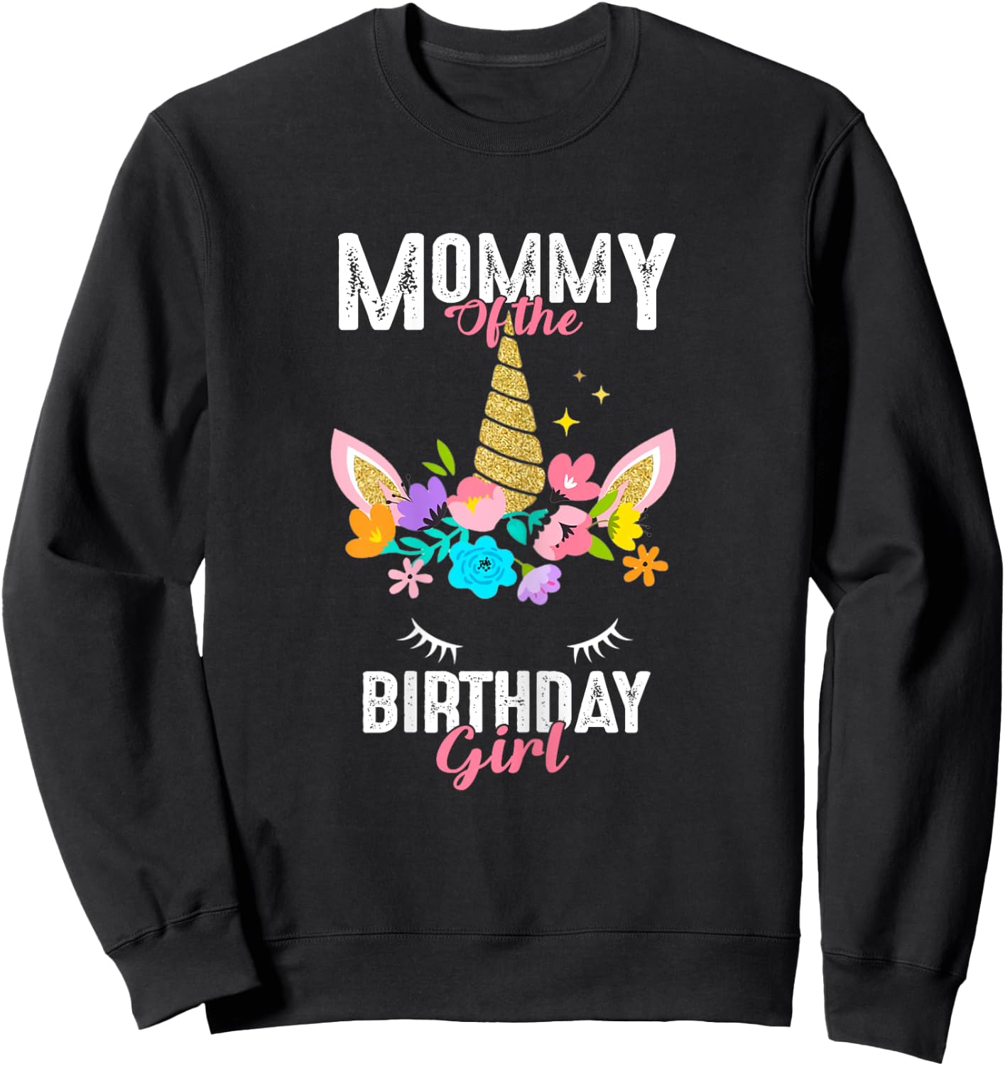 Mommy of the Birthday Girl Unicorn Birthday Party Matching Sweatshirt - Sweatshirt | Black