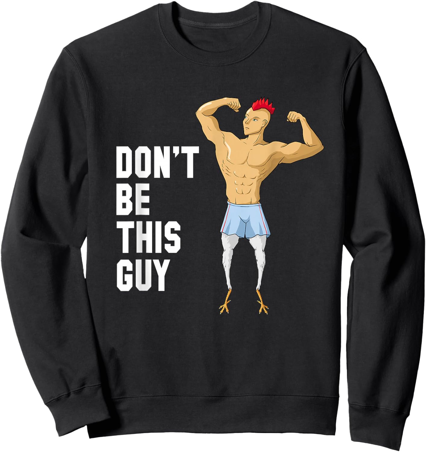 Chicken Legs Never Skip Leg Day - Leg Workout Sweatshirt - Sweatshirt | Black