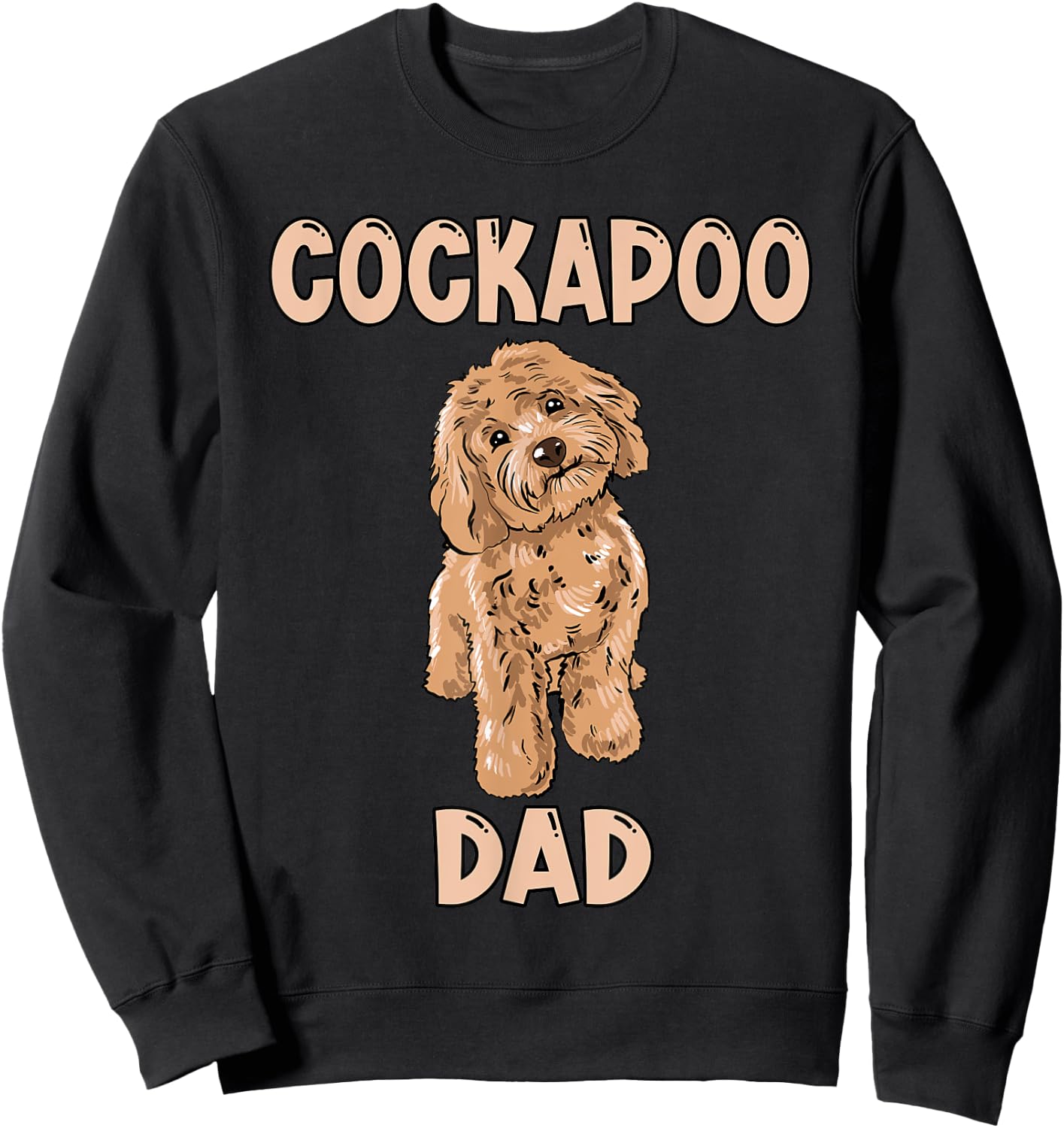 Cute Cockapoo Dog Illustration Cockapoo Dad Owner Love Sweatshirt - Sweatshirt | Black