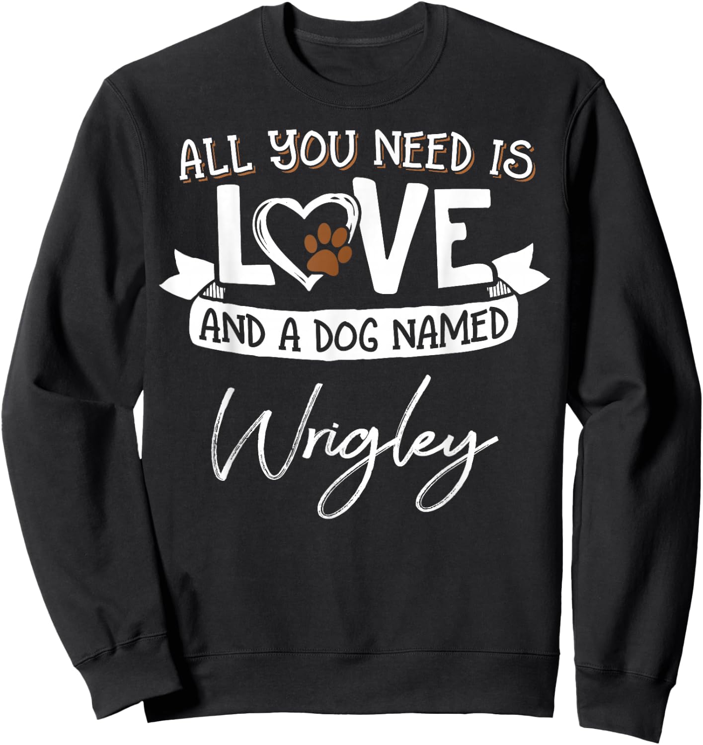 Cute Dog Named Wrigley Design and Men Sweatshirt - Sweatshirt | Black