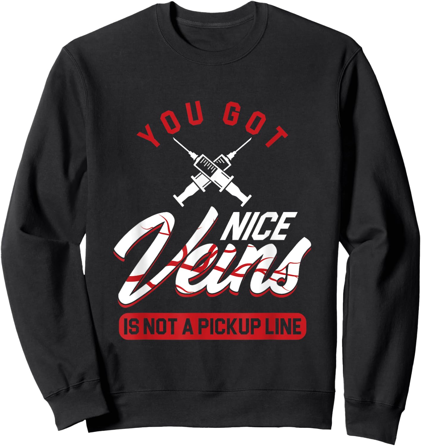 Beautiful Vein Syringe Blood Slimming Donation Prevention Gift Sweatshirt - Sweatshirt | Black