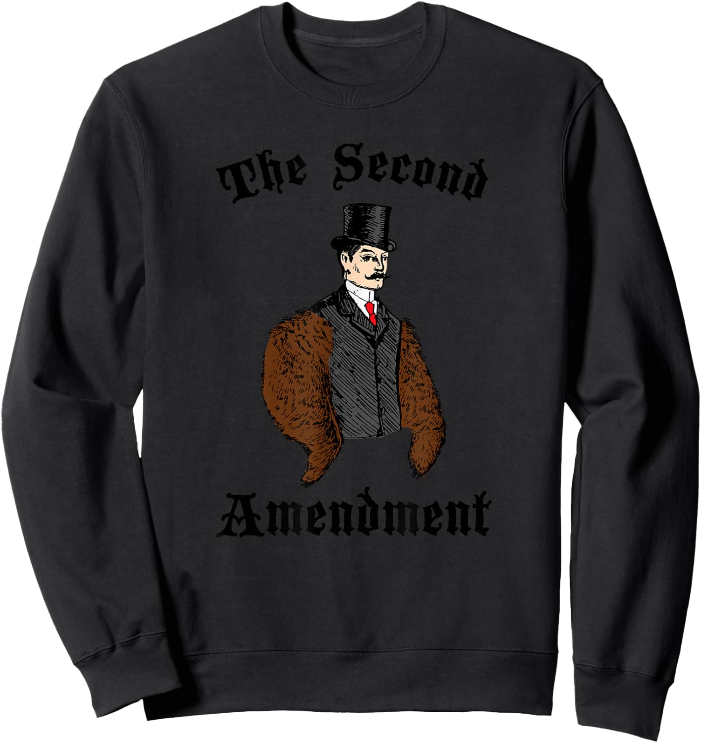 Funny Second 2nd Amendment Right to Bear Arms Sweatshirt - Sweatshirt | Black