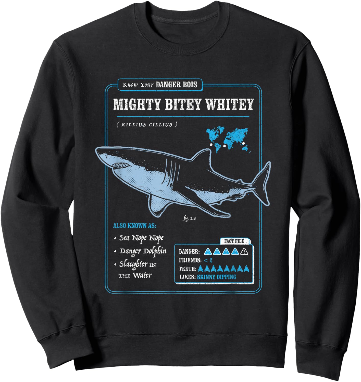 Know Your Mighty Bitey Whitey (AKA Great White Shark) Sweatshirt - Sweatshirt | Black