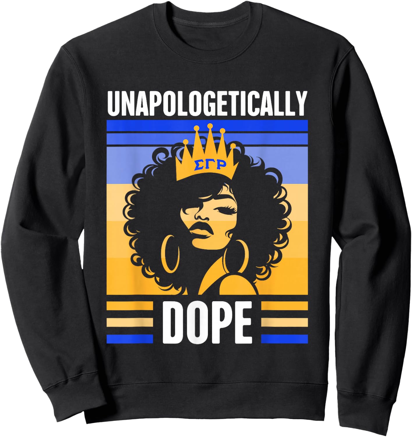 Sigma Gamma Rho Sorority Paraphernalia, Black Girl Pride Sweatshirt - Sweatshirt | Black