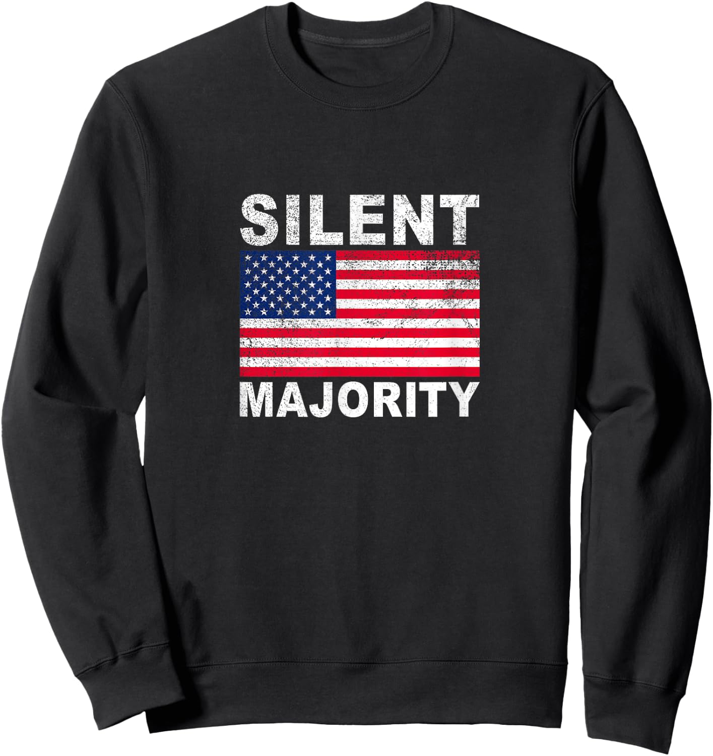 The Silent Majority Patriot American Sweatshirt - Sweatshirt | Black