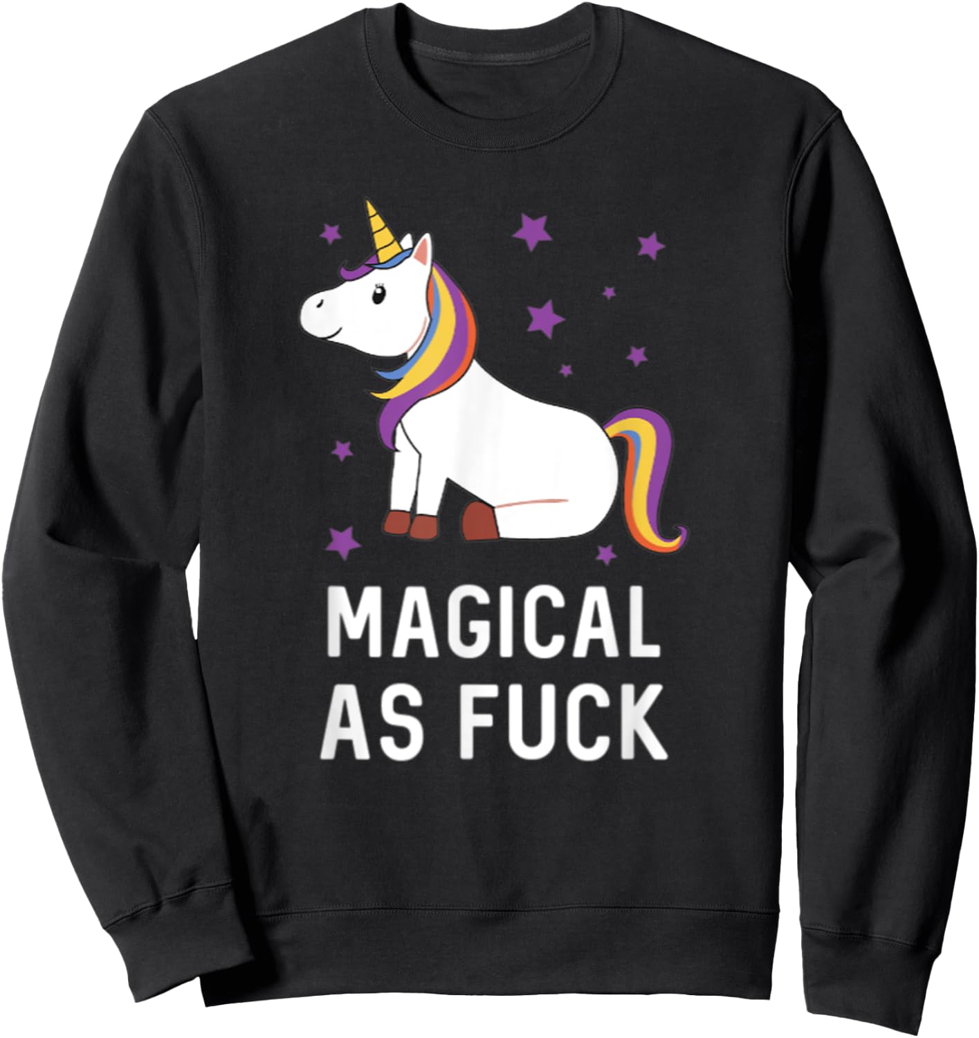 Magical as Fuck Unicorn Majestic Rainbow Gift Sweatshirt - Sweatshirt | Black