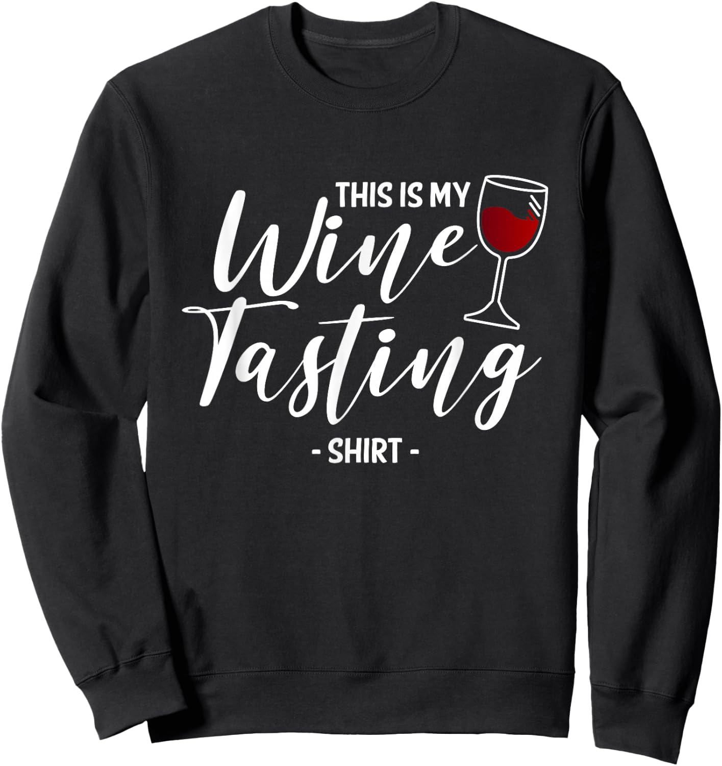 This is My Wine Tasting Wining Cork Red Vino Drinking Sweatshirt - Sweatshirt | Black