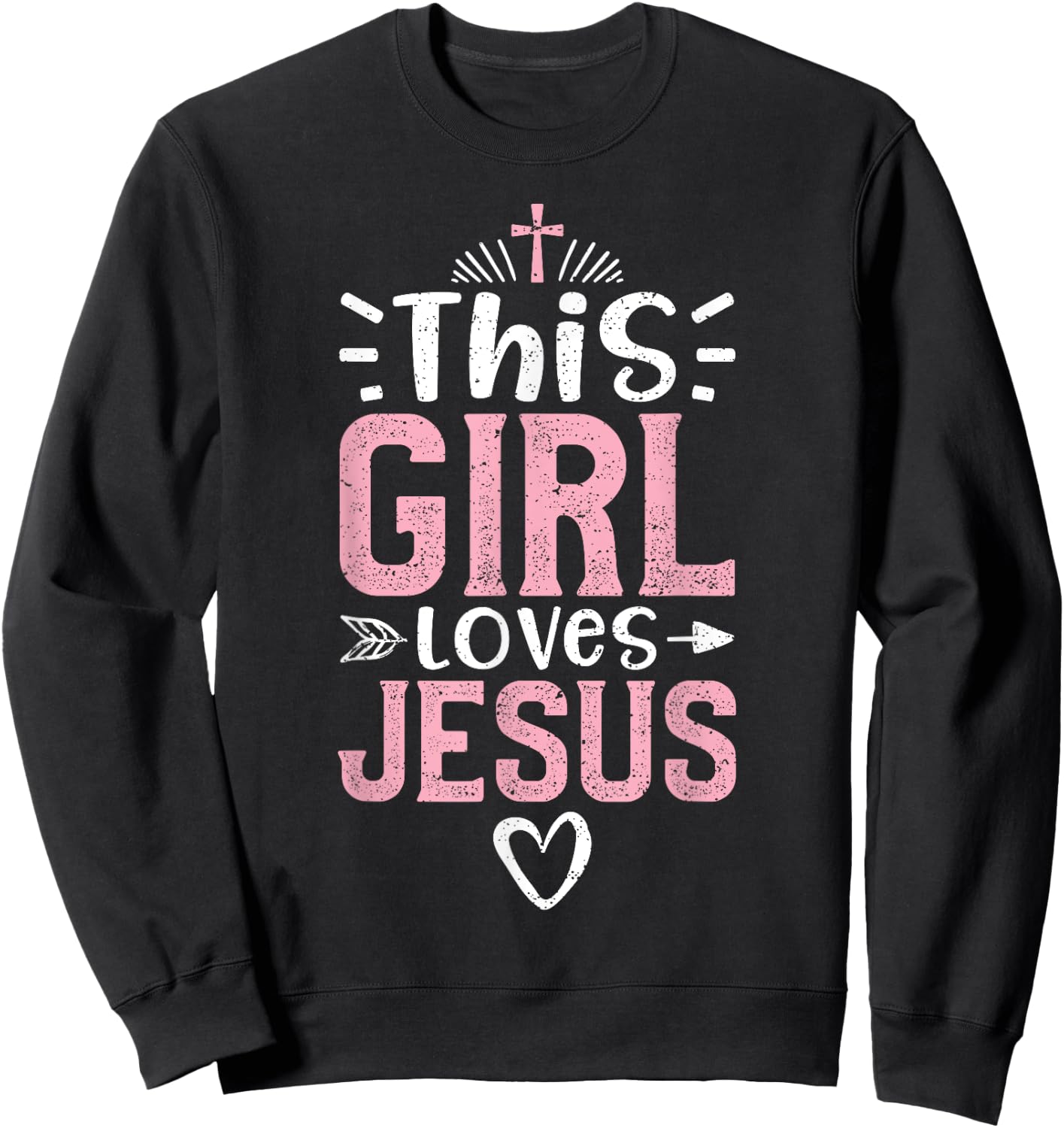 This Girl Loves Jesus - Church Sweatshirt - Sweatshirt | Black
