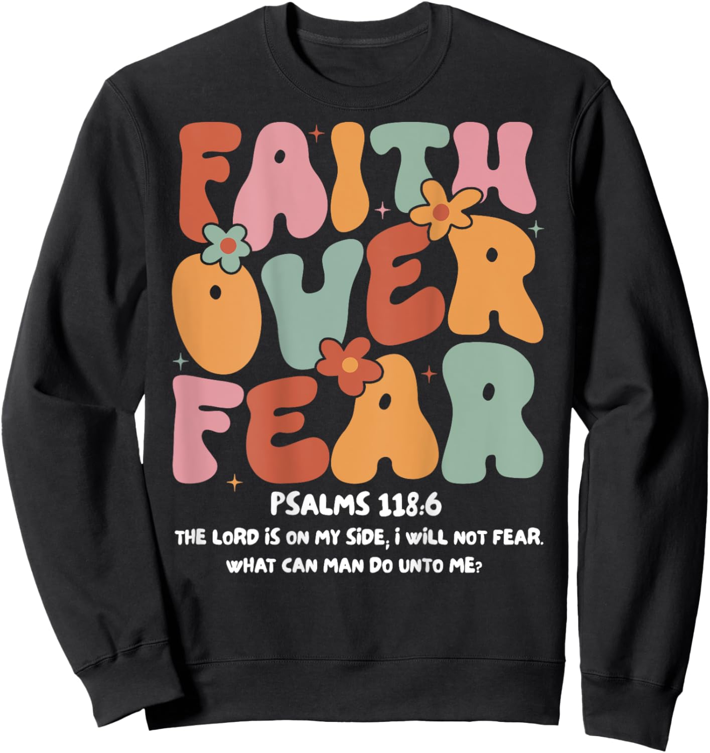 Faith Over Fear Christian Groovy Religious Men Women Kids Sweatshirt - Sweatshirt | Black