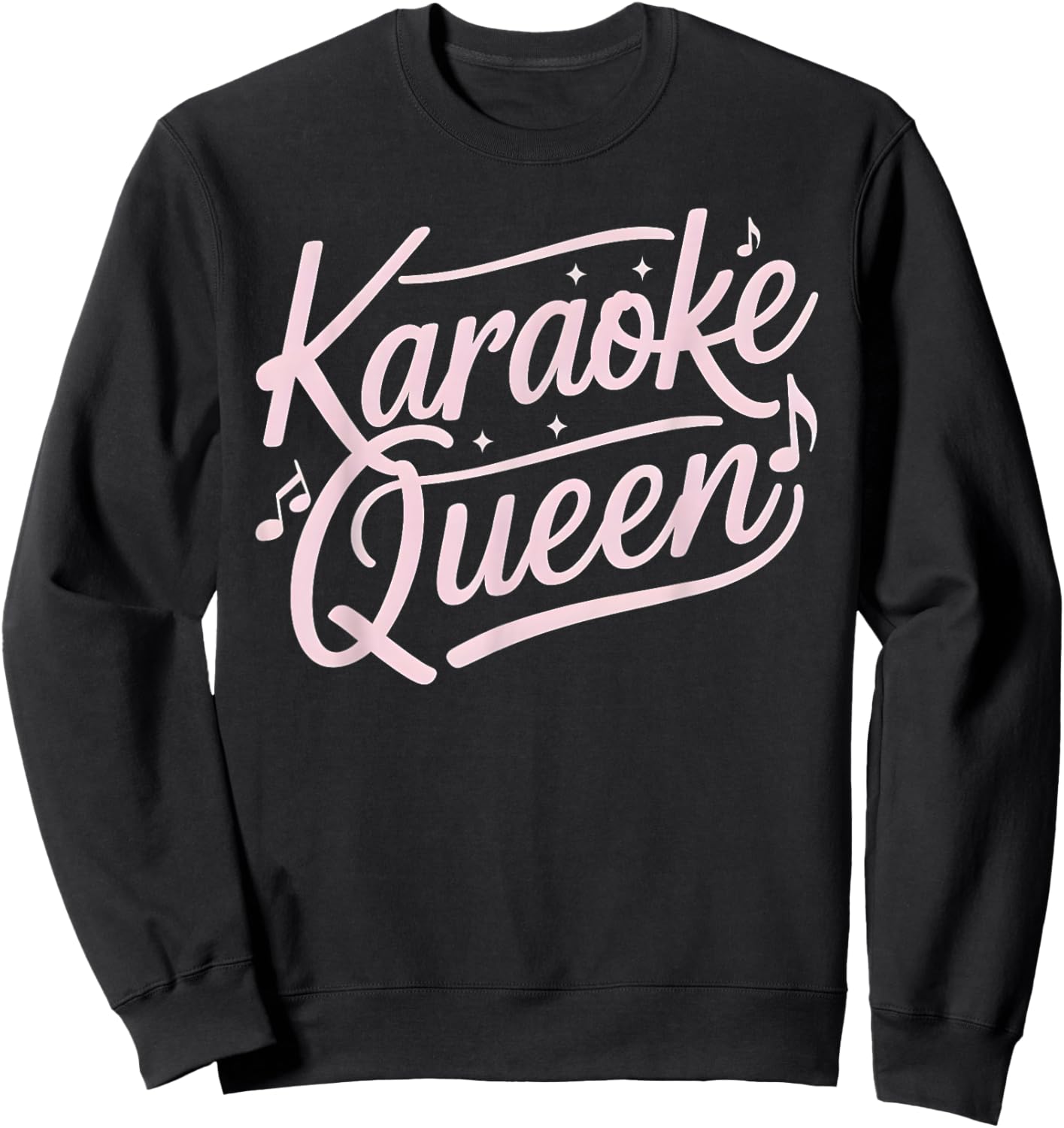 Karaoke Queen Pink Text Music Notes Sweatshirt - Sweatshirt | Black