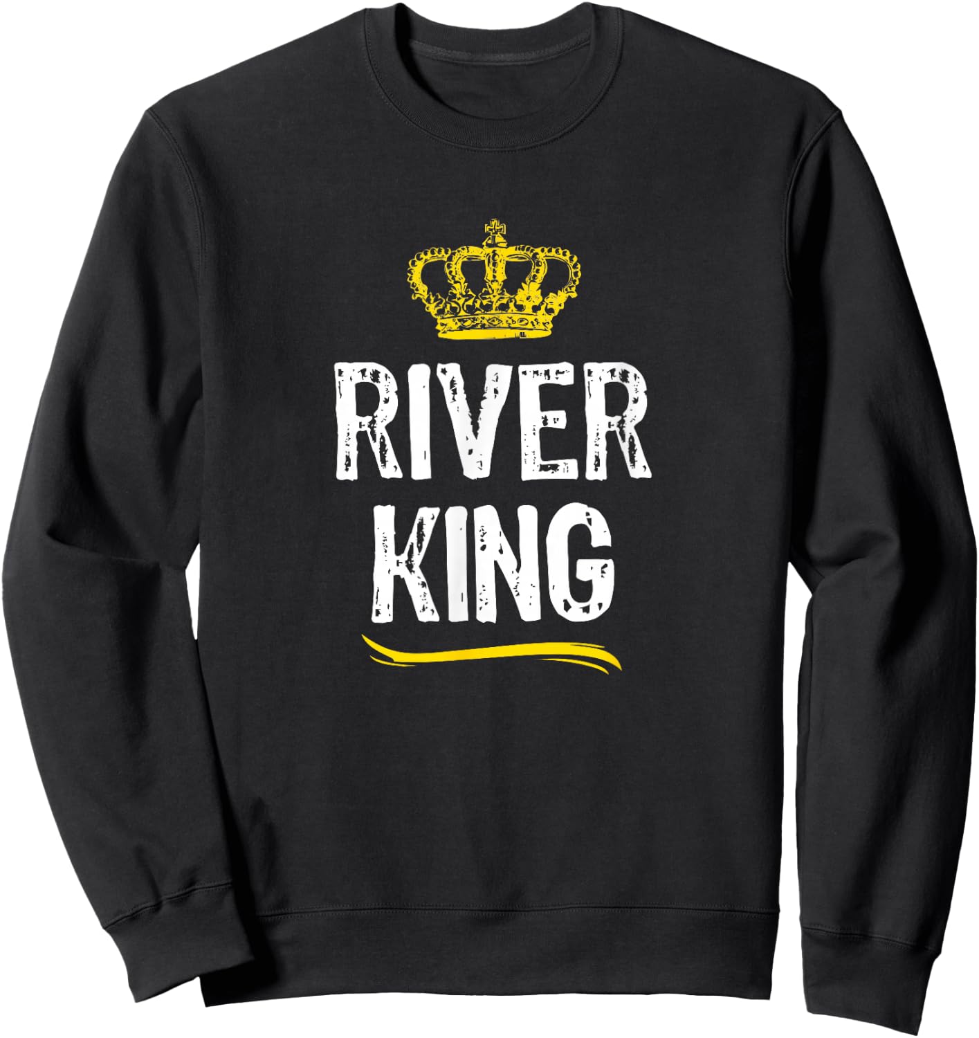 River King Men Boys Vacation Funny Cool Gift Sweatshirt - Sweatshirt | Black