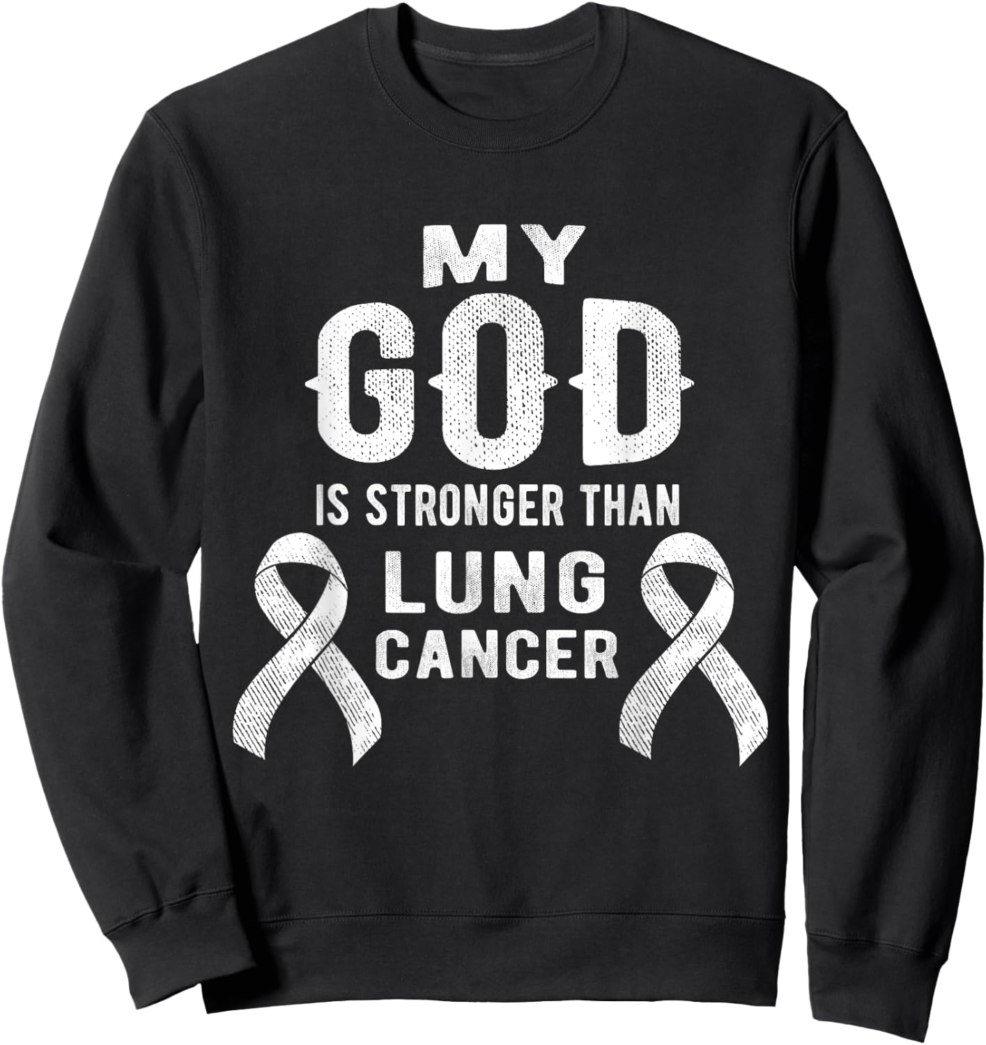 My God Is Stronger Than Lung Cancer Survivor Christian Sweatshirt - Sweatshirt | Black