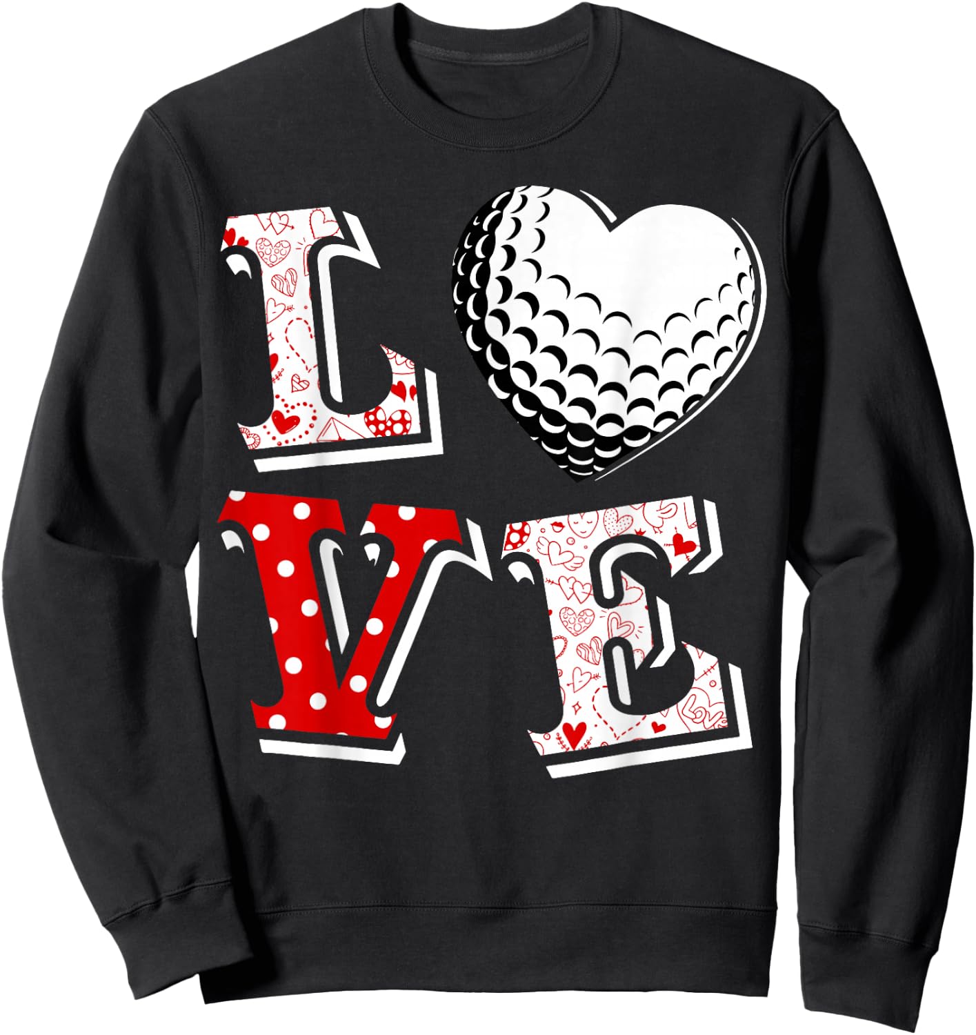 Valentine LOVE Golf Heart Valentine day Women Men gift Sweatshirt - Sweatshirt | Black