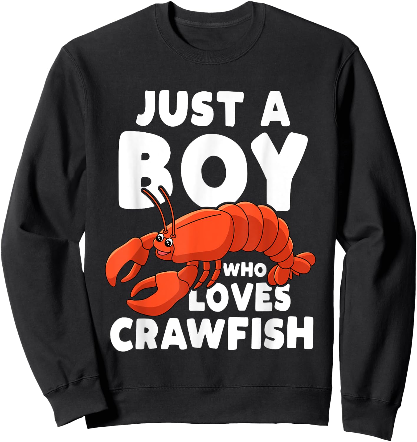 Just A Boy Who Loves Crawfish Sweatshirt - Sweatshirt | Black