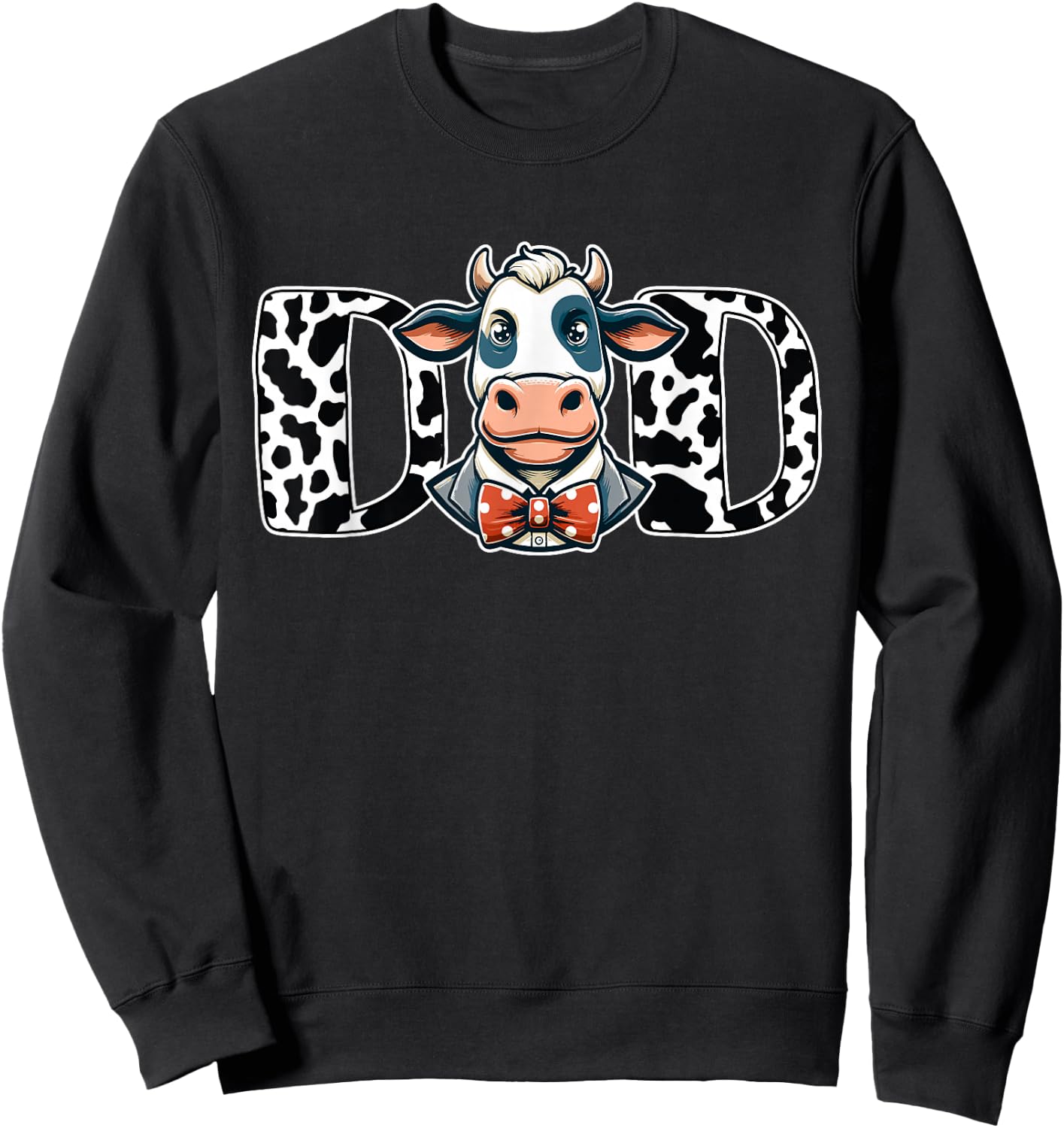 Dad Cow Print Dada Daddy Cow Pattern Father's Day Sweatshirt - Sweatshirt | Black
