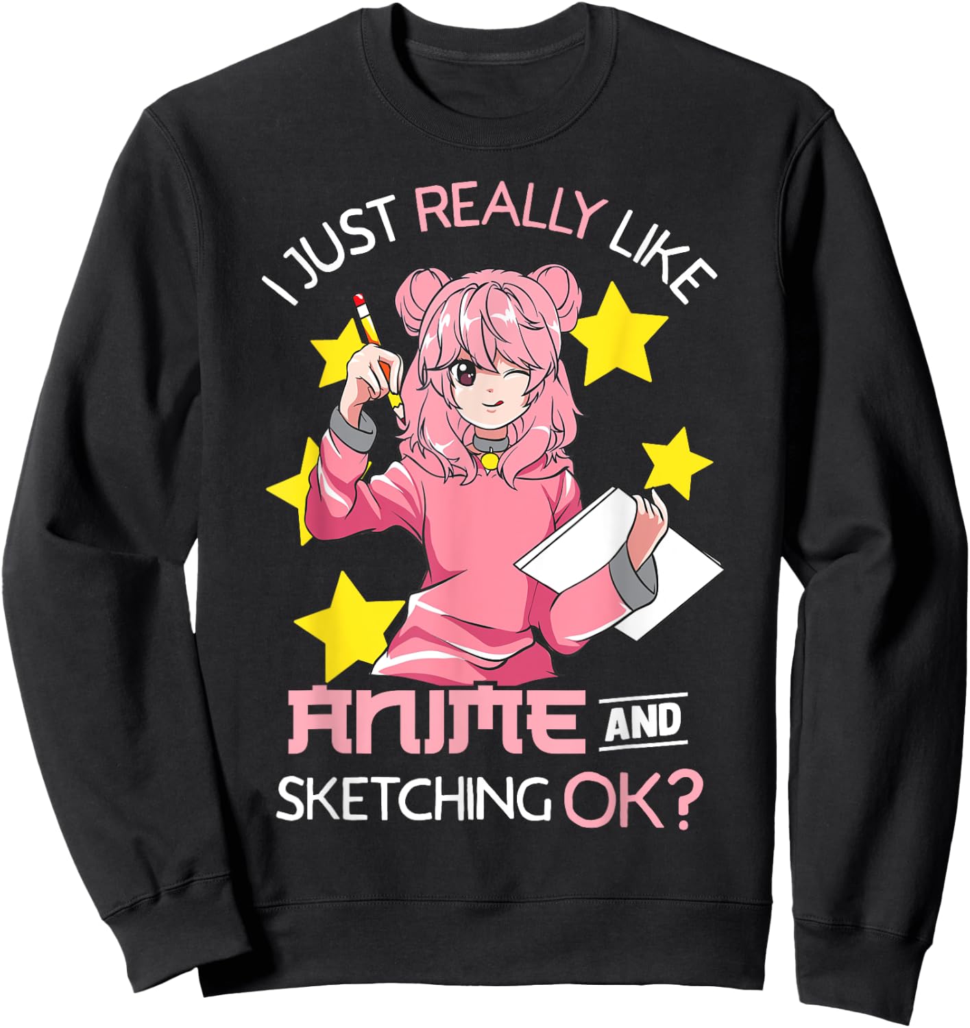 I Just Really Like Anime and Sketching Ok? Anime Teen Girl Sweatshirt - Sweatshirt | Black