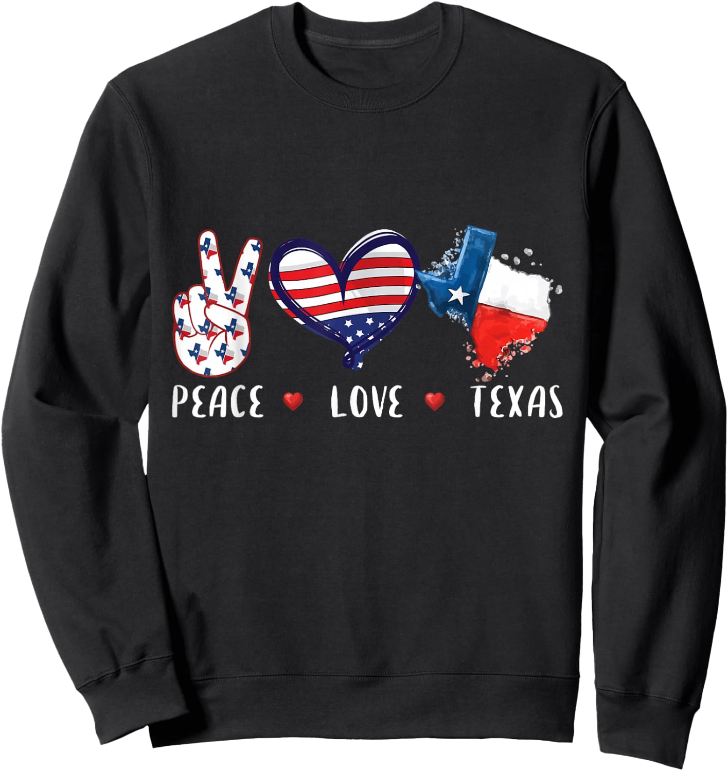 Peace Love Texas Flag Grown Souvenirs Women Kids Small Sweatshirt - Sweatshirt | Black