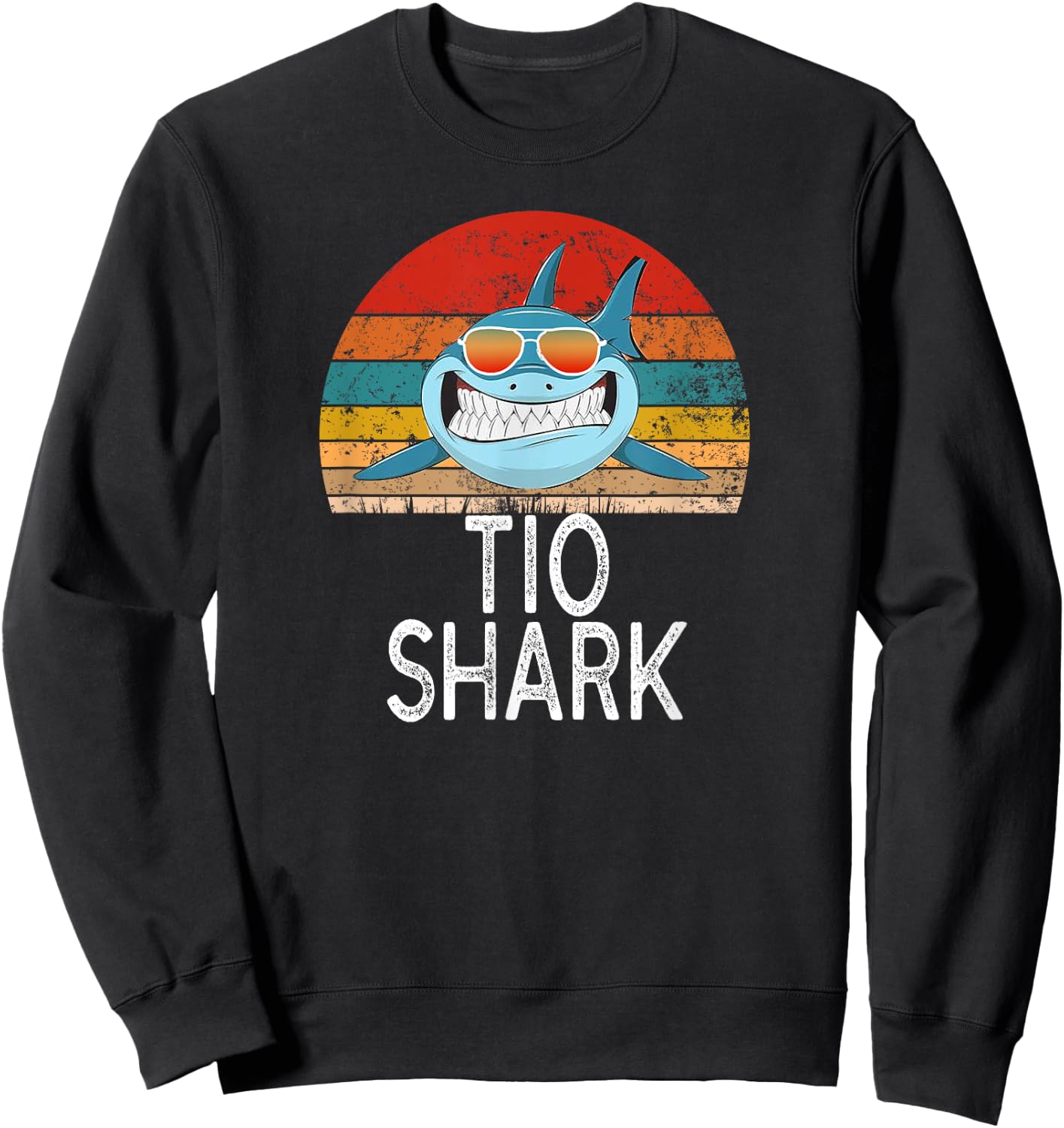 Tio Shark Funny Spanish Uncle Vintage Sweatshirt - Sweatshirt | Black