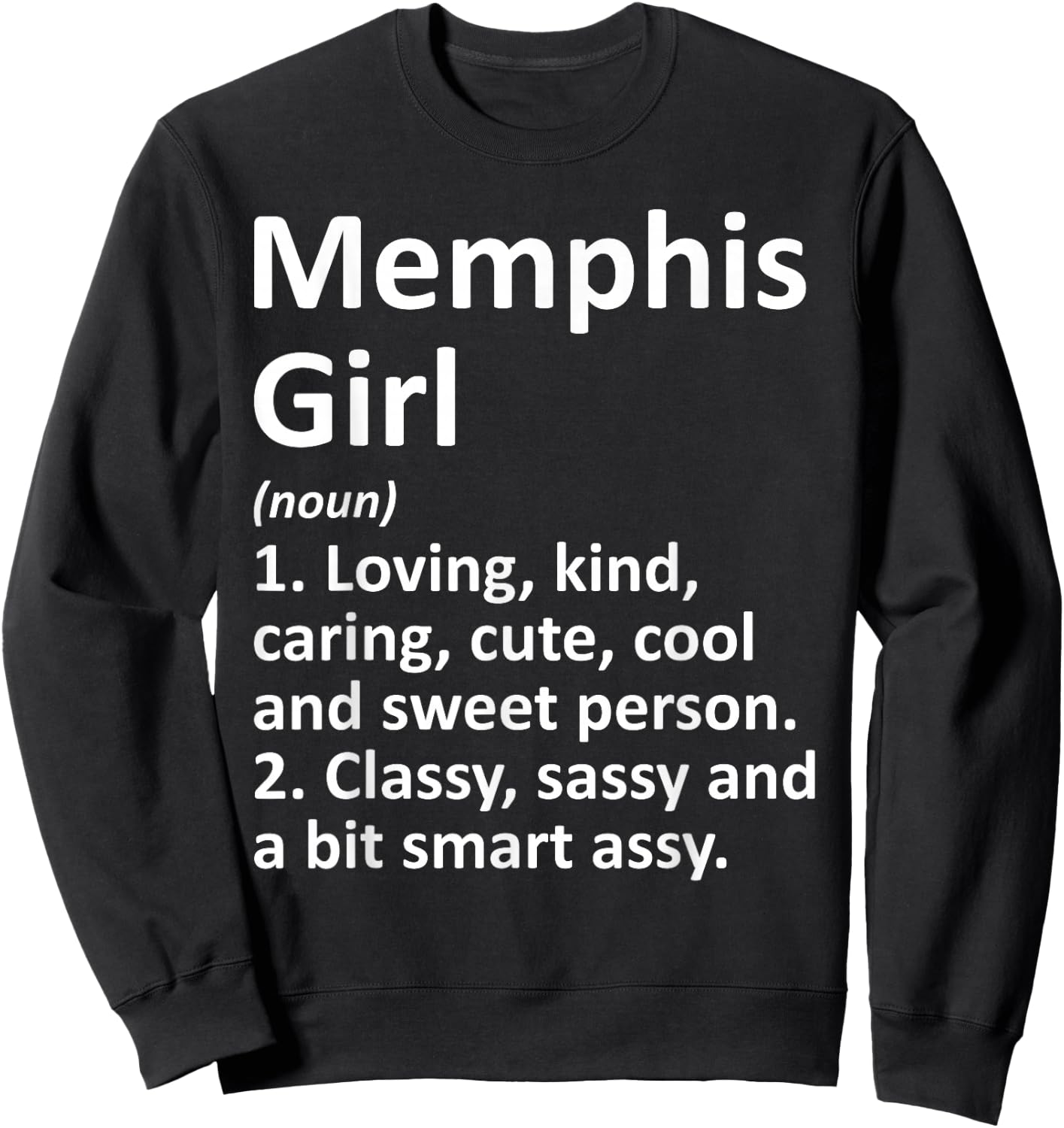 MEMPHIS GIRL TN TENNESSEE Funny City Home Roots Gift Sweatshirt - Sweatshirt | Black