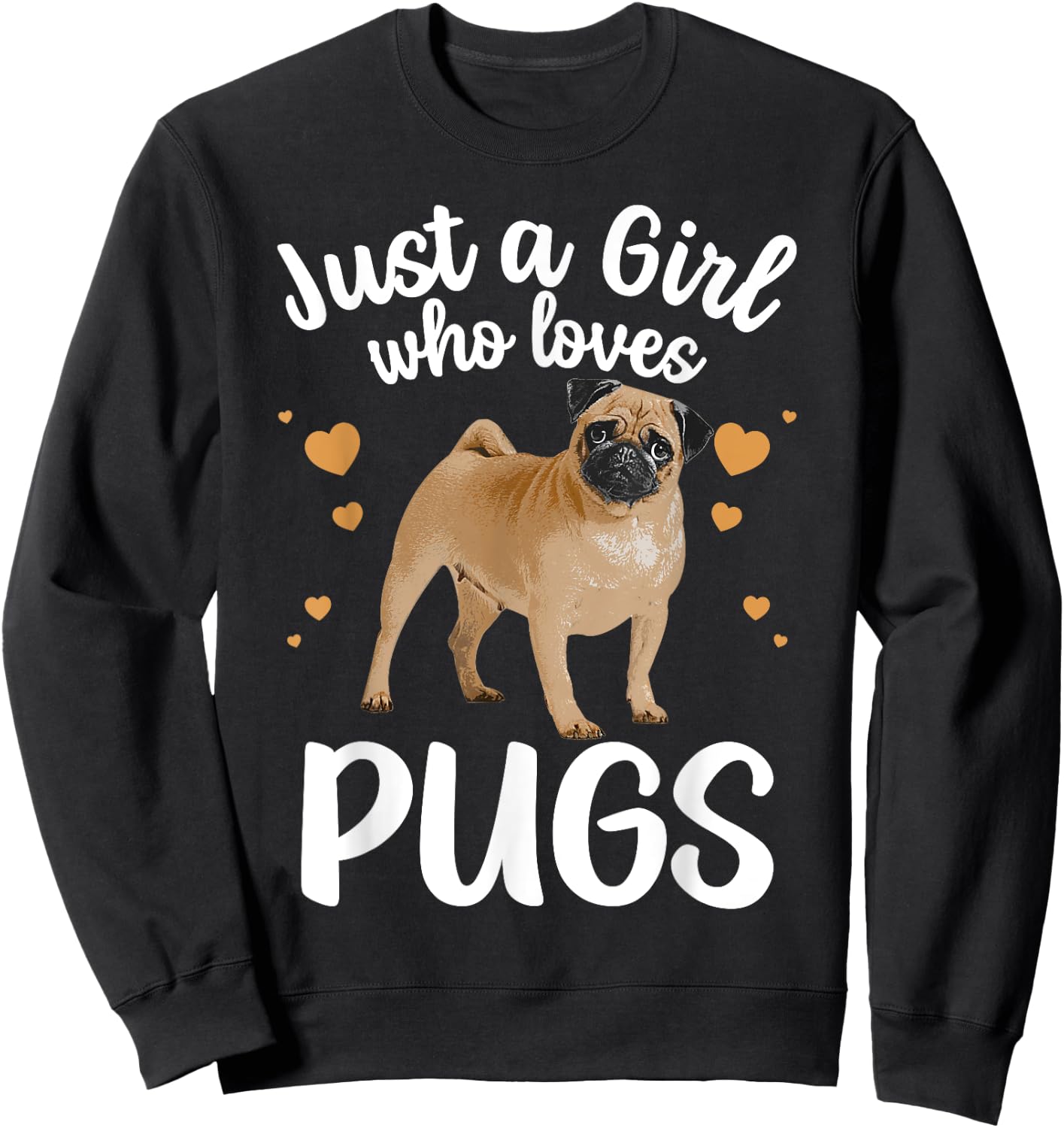 Cool Pug Art For Girls Women Kids Pug Dog Animal Puppy Lover Sweatshirt - Sweatshirt | Black