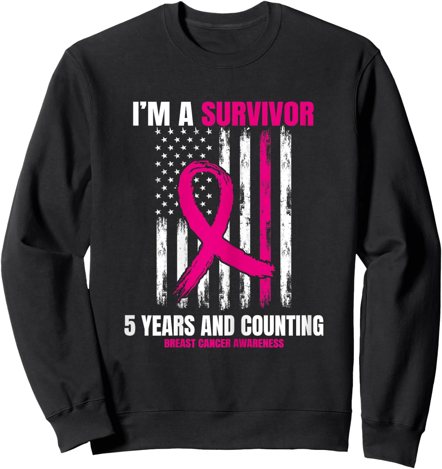 Pink Breast Cancer Survivor Gifts 5 Years Free American Flag Sweatshirt - Sweatshirt | Black