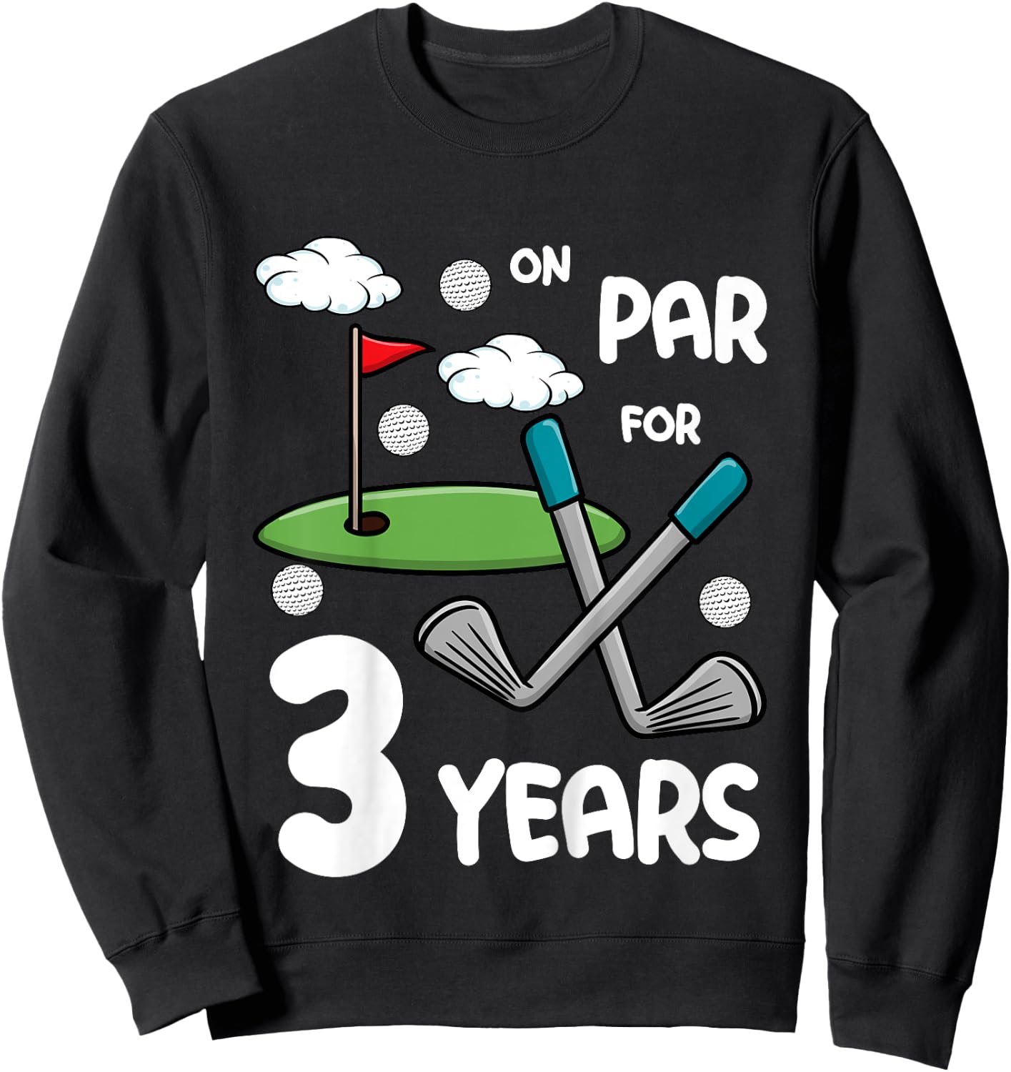 3rd Birthday Golf Funny Golfer 3 Year Old Boy Girl Sweatshirt - Sweatshirt | Black