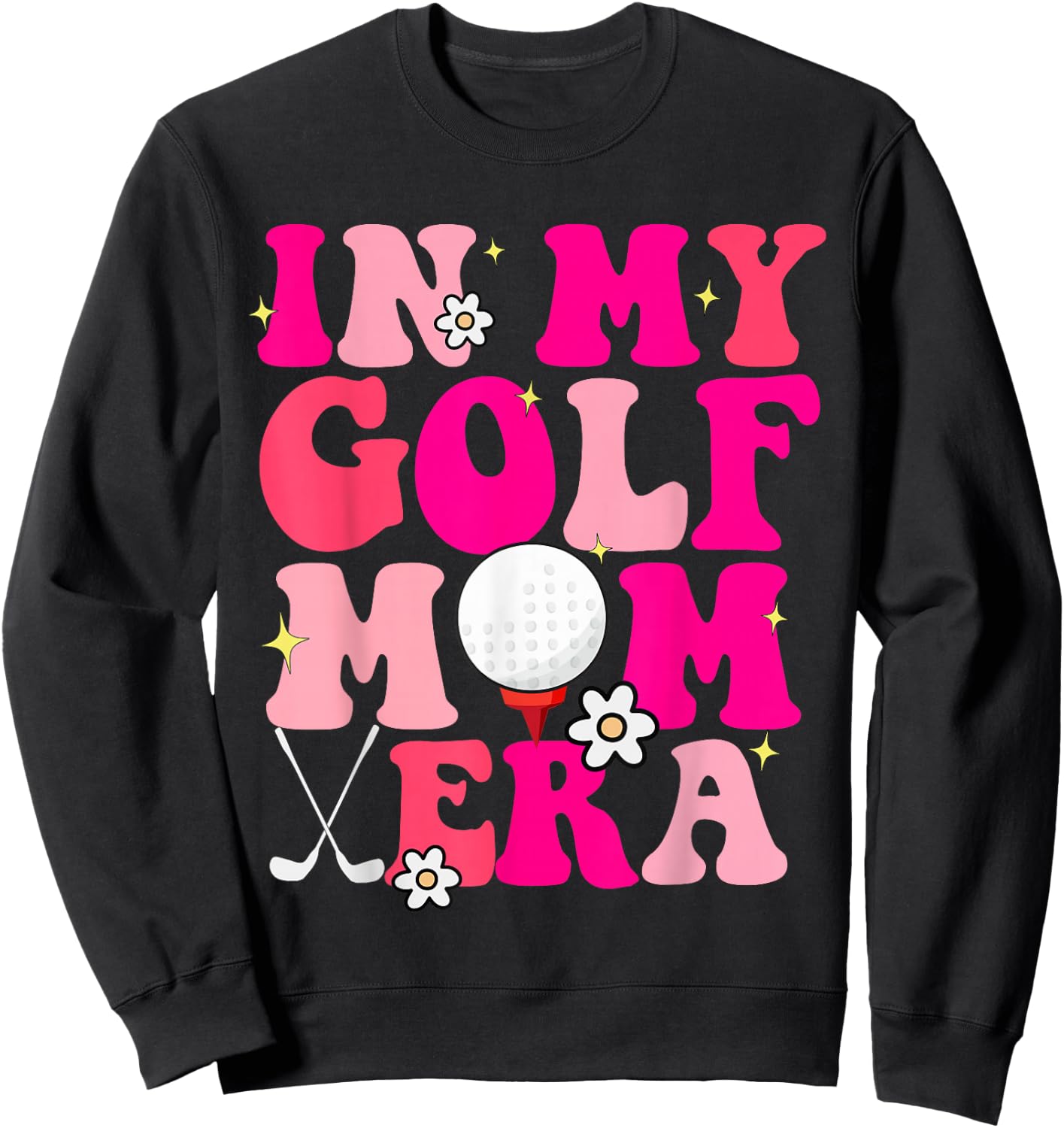 Groovy In My Golf Mom Era Mom Sweatshirt - Sweatshirt | Black