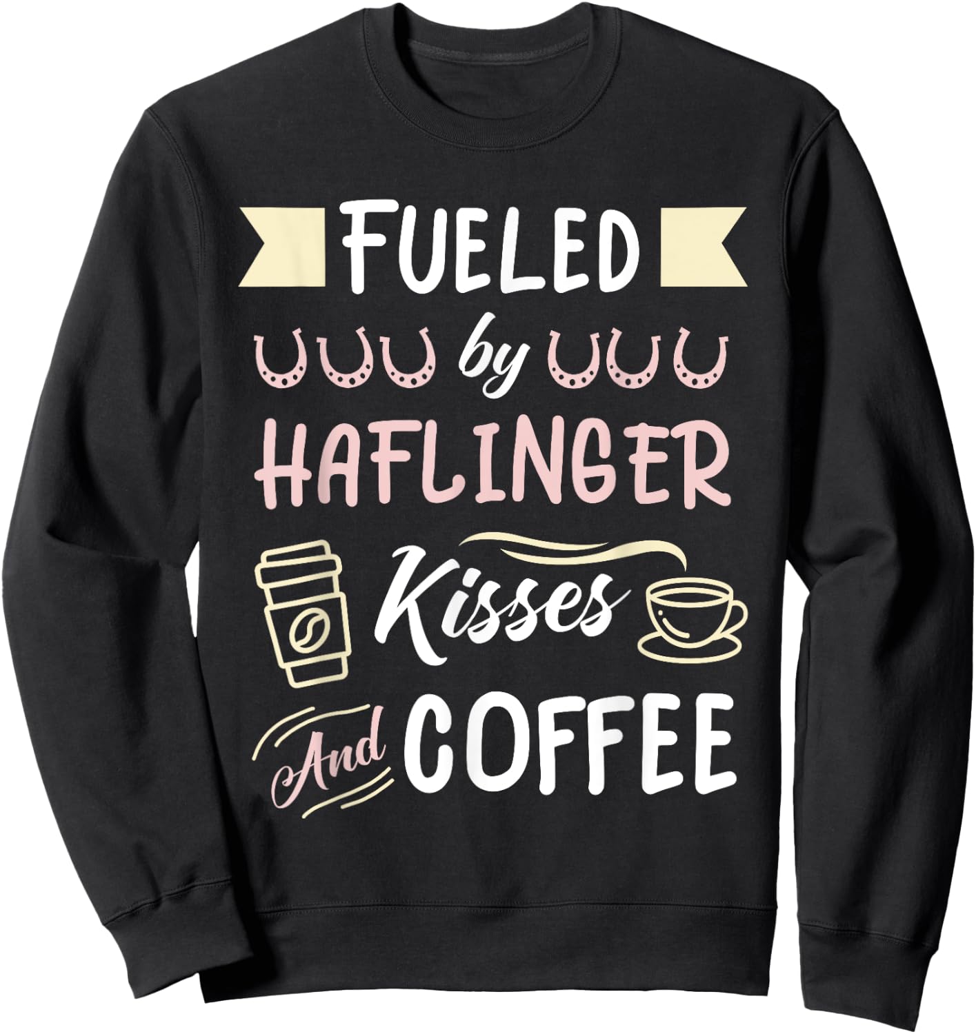 Haflinger Horse Mom Coffee Lover Sweatshirt - Sweatshirt | Black