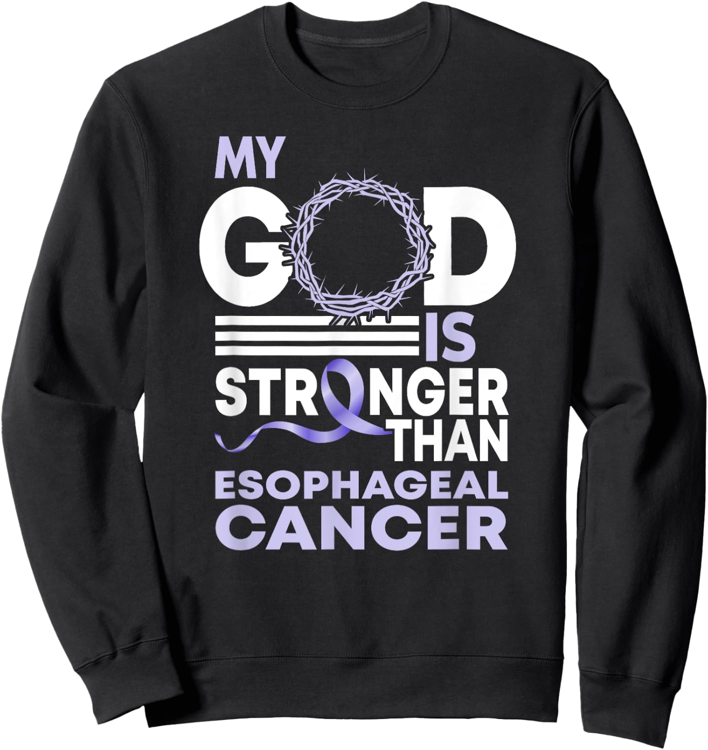 My God Is Stronger Than Esophageal Cancer Awareness Ribbon Sweatshirt - Sweatshirt | Black