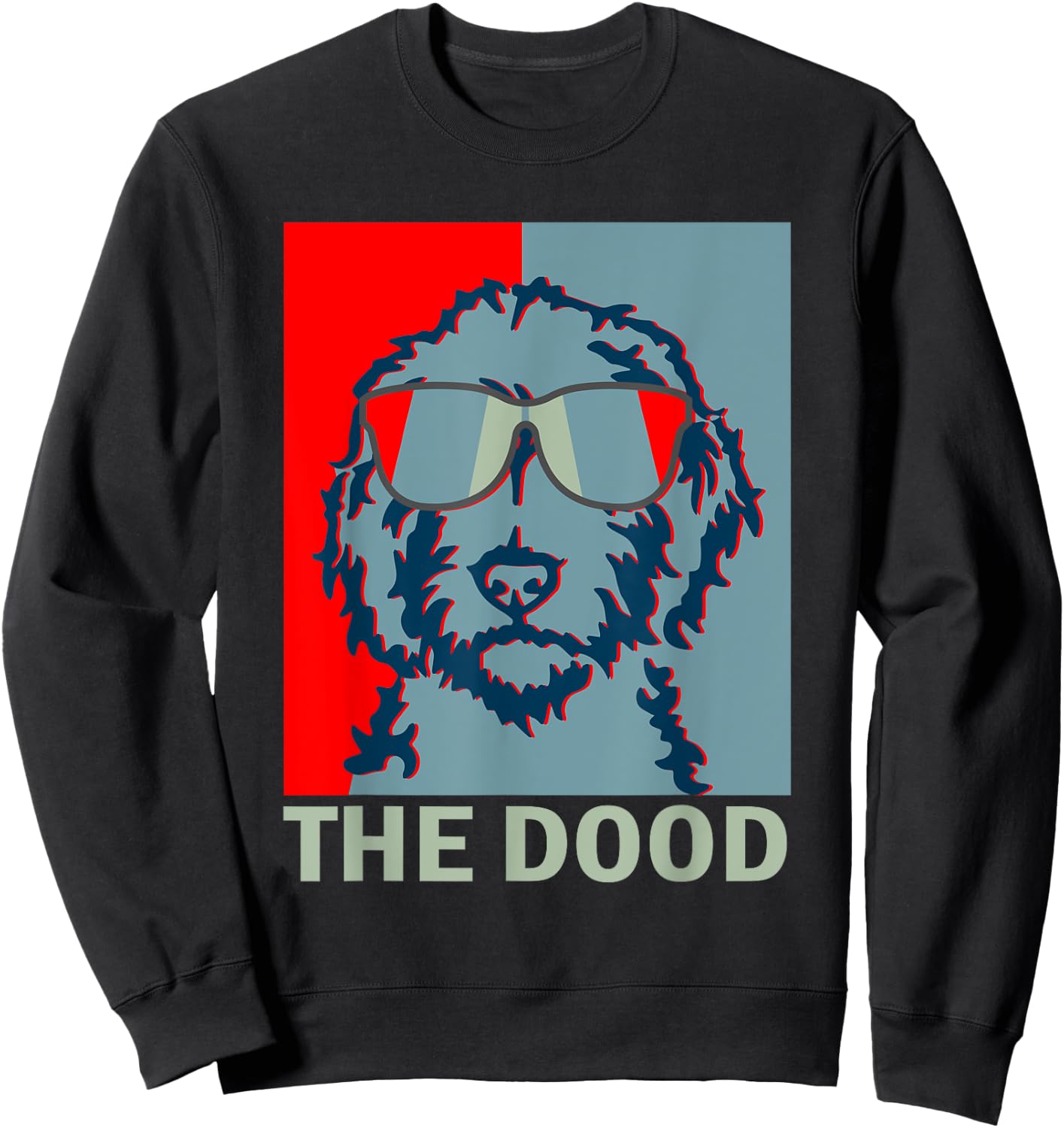 Funny The Dood Goldendoodle - Doodle Mom & Dood Dad Gift Sweatshirt - Sweatshirt | Black