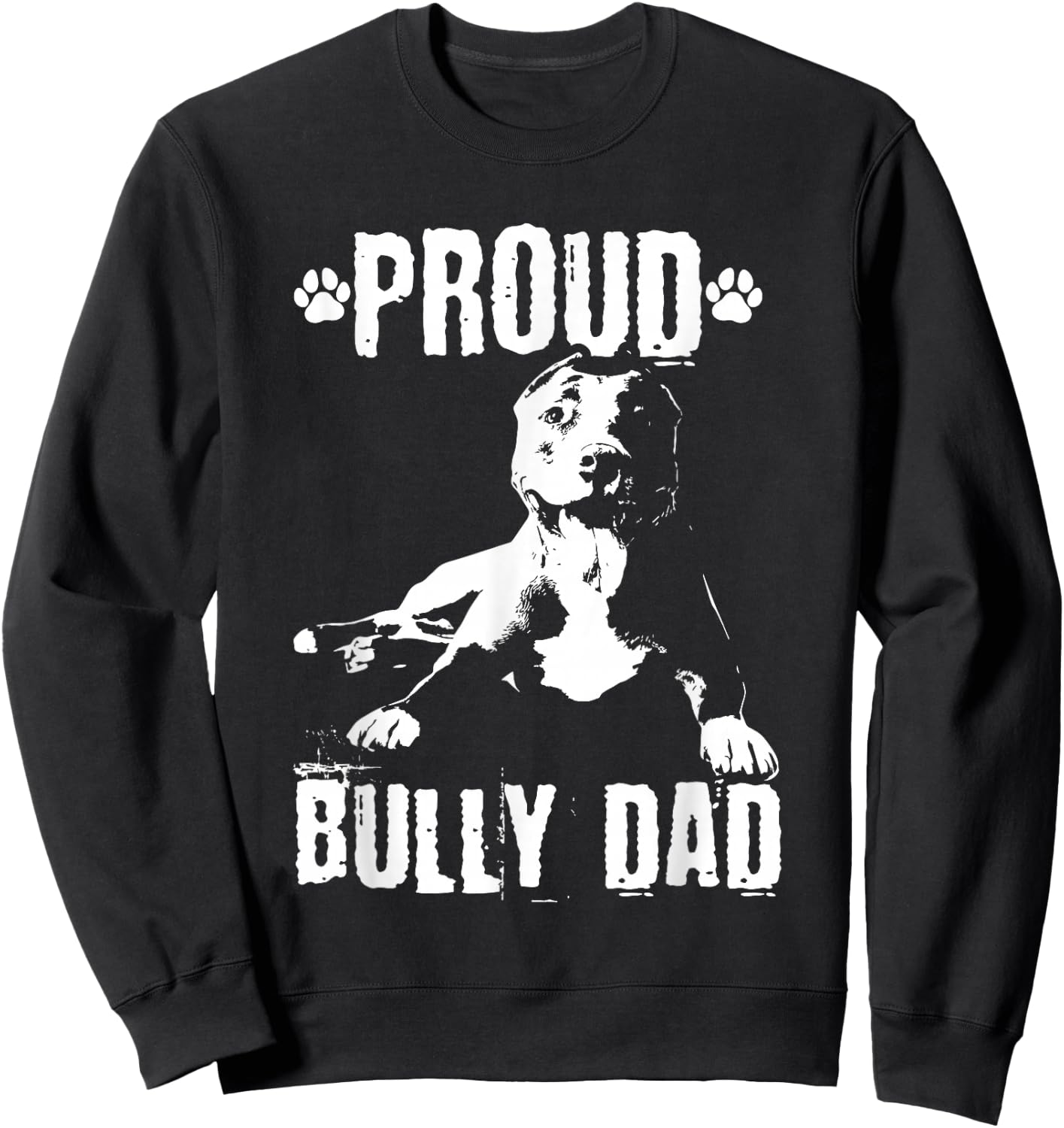 Bully Dad | American Bully Pitbull Dog Owner Sweatshirt - Sweatshirt | Black