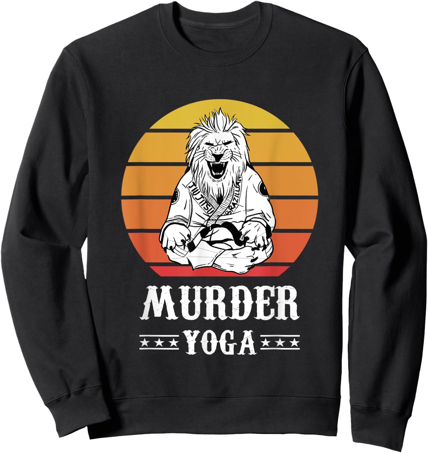 Jiu Jitsu Murder Yoga Vintage Sunset Funny Brazilian Sweatshirt - Sweatshirt | Black