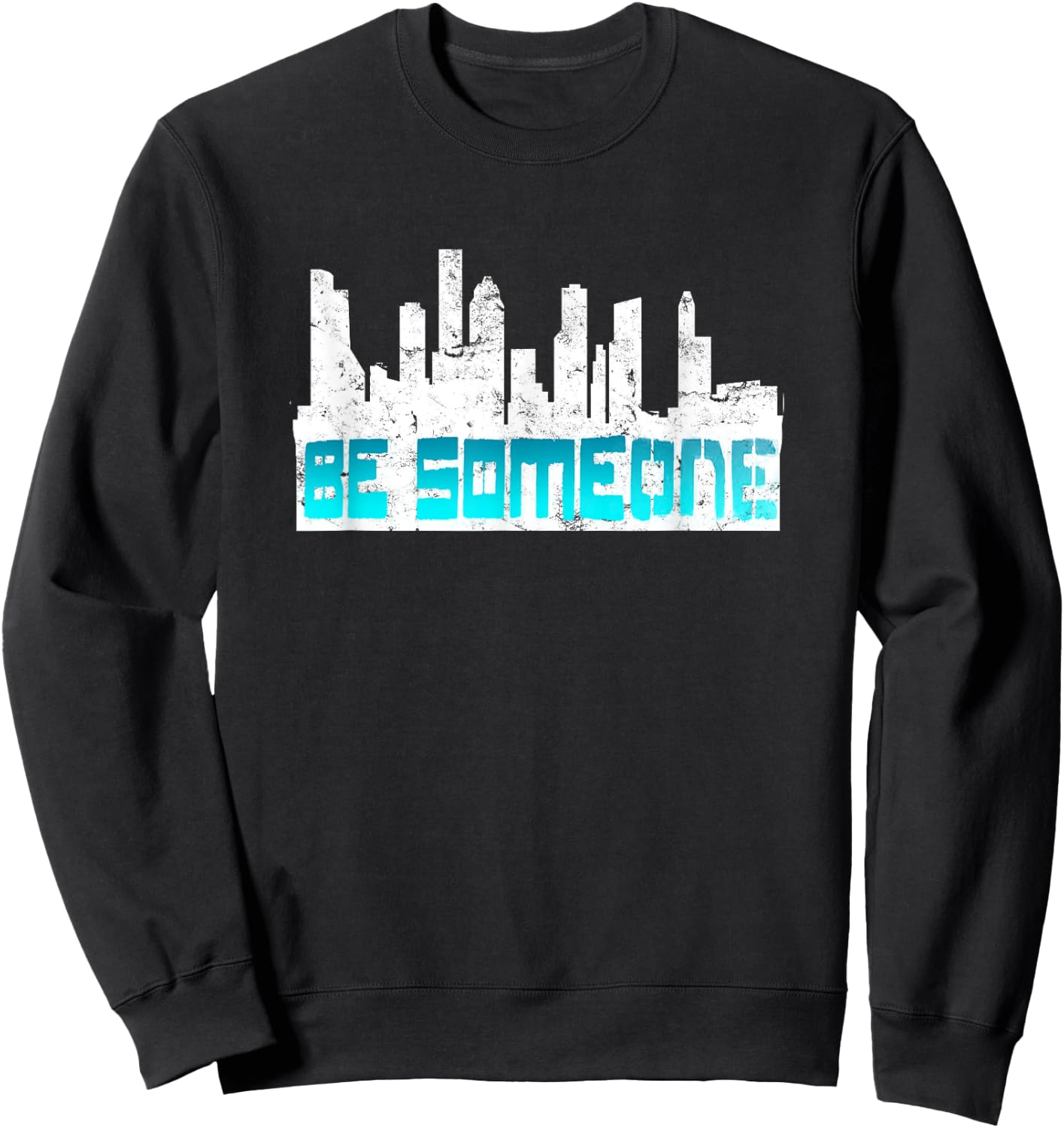 Houston Be someone Bridge Houston Skyline H-Town Be Someone Sweatshirt - Sweatshirt | Black