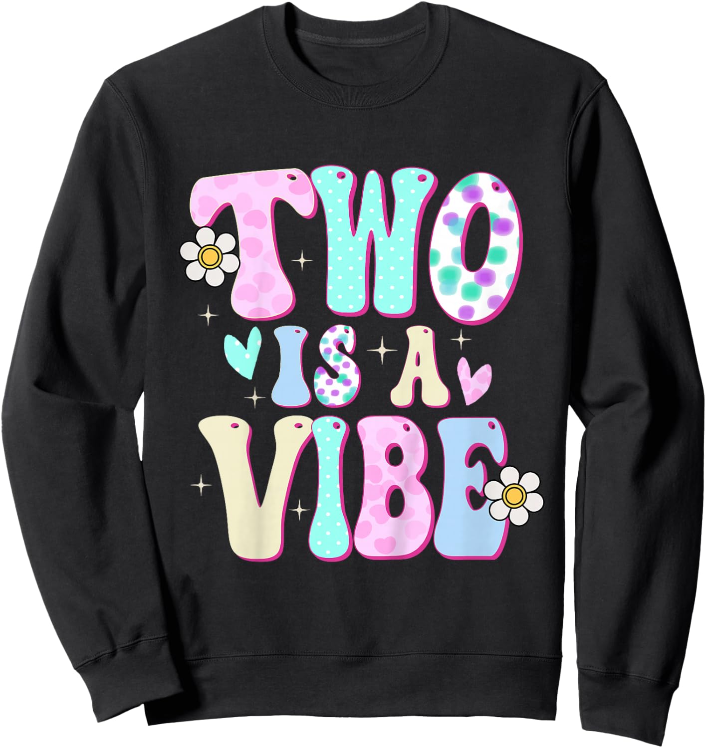 Two is a Vibe Girl Gifts 2nd Birthday 2 Year Old Sweatshirt - Sweatshirt | Black