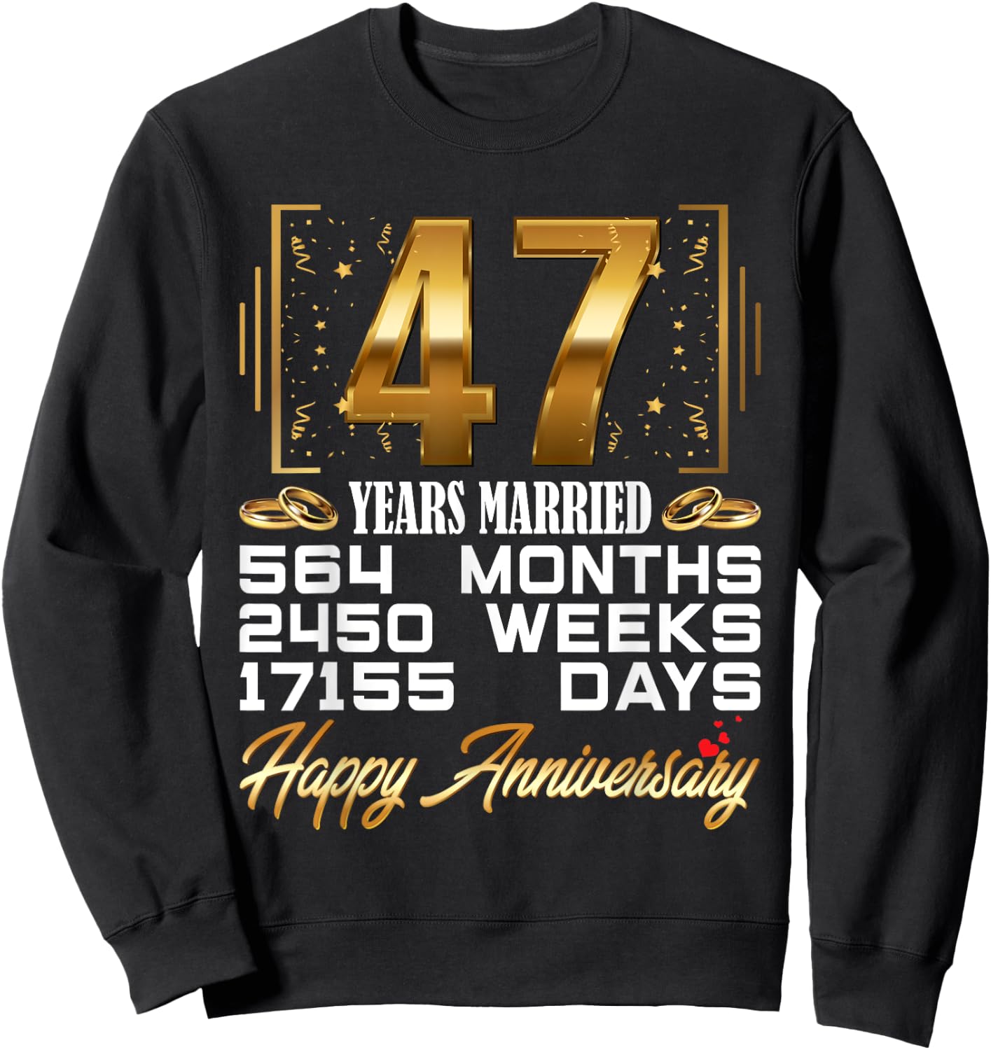 47 Years Married - Funny 47th Wedding Anniversary Sweatshirt - Sweatshirt | Black