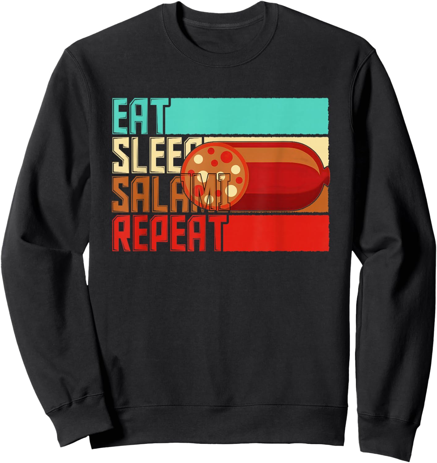 Vintage Eat Sleep Repeat Salami Sweatshirt - Sweatshirt | Black